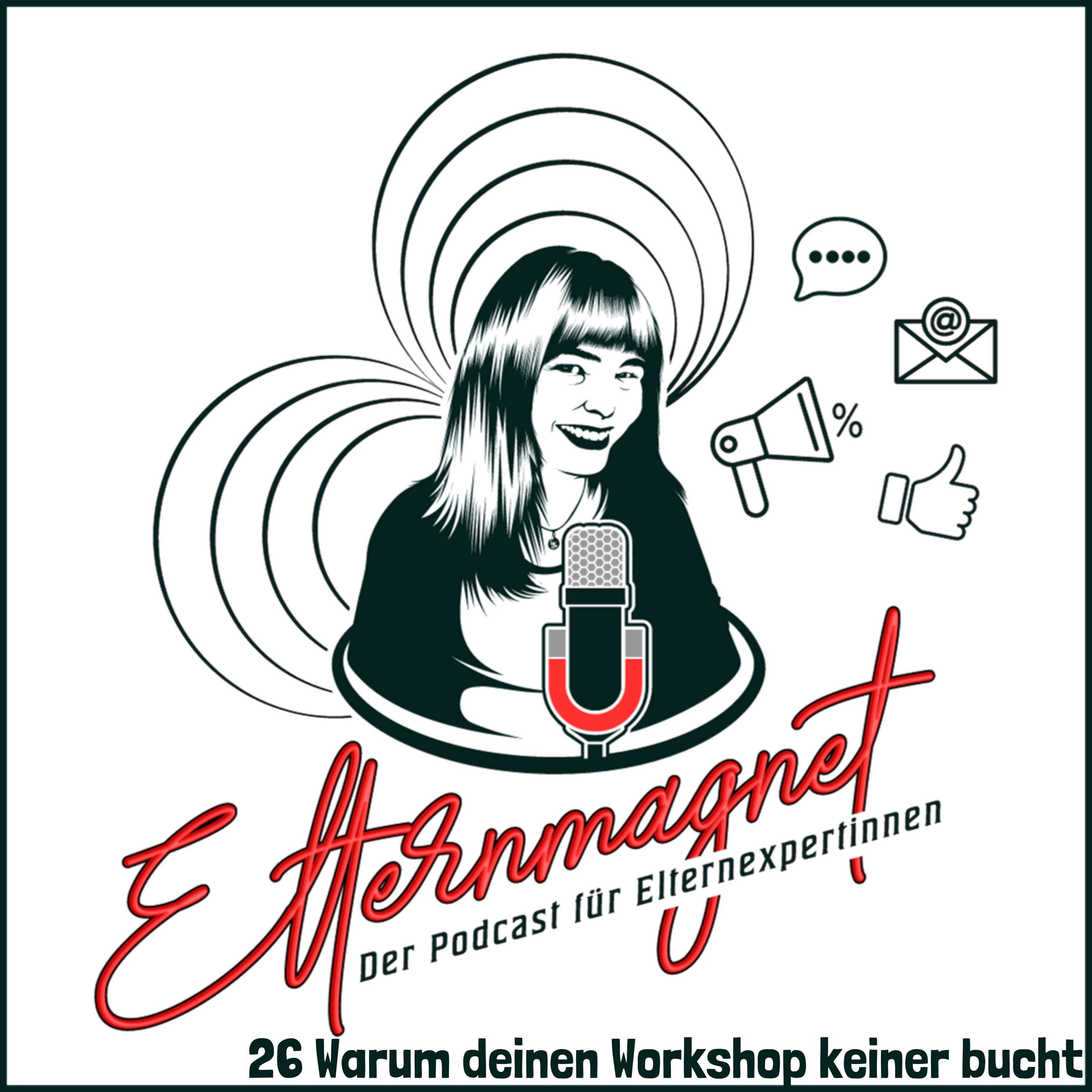 26 Warum deinen Workshop keiner bucht