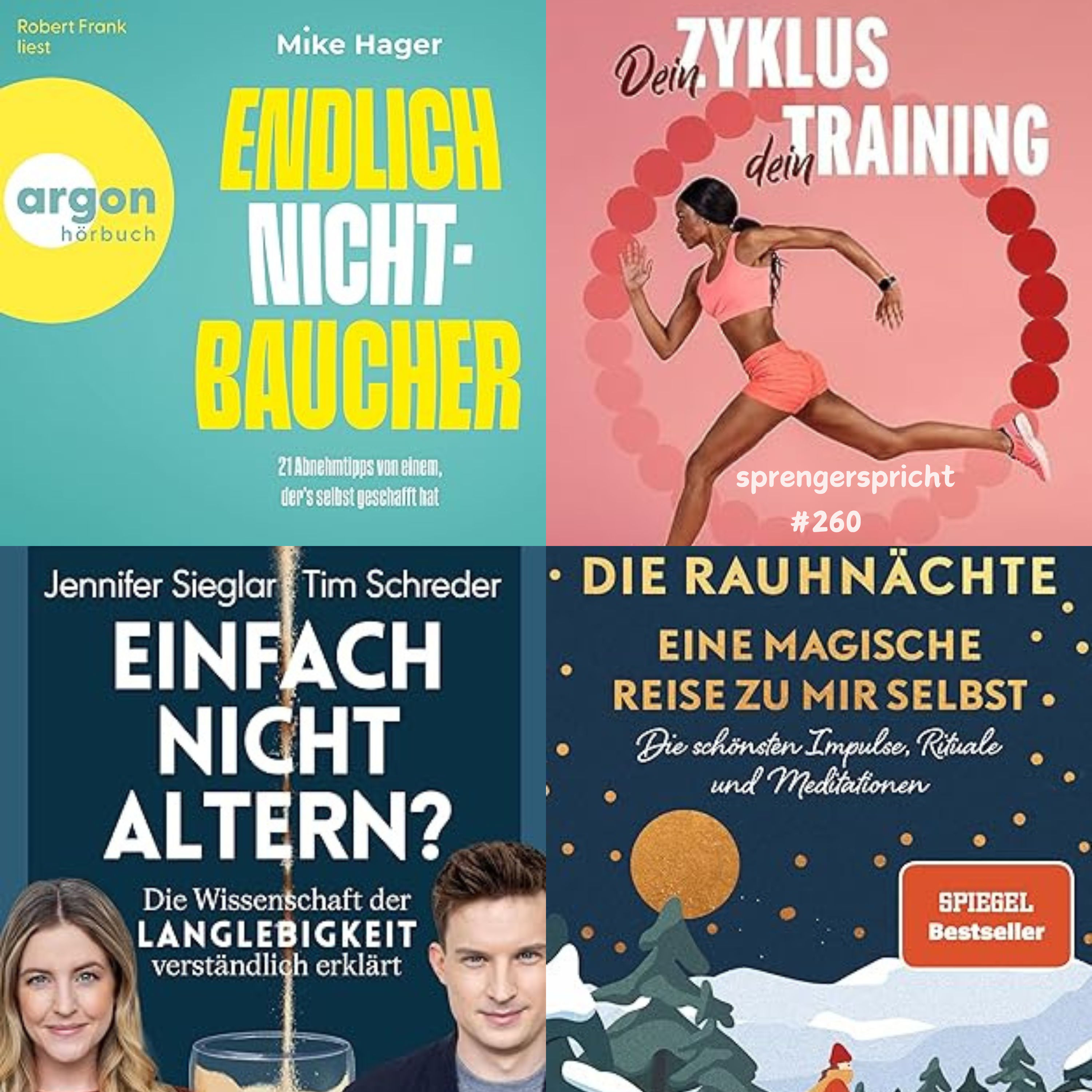 (260) Auf ein Neues: Nicht altern und endlich Nichtbaucher!