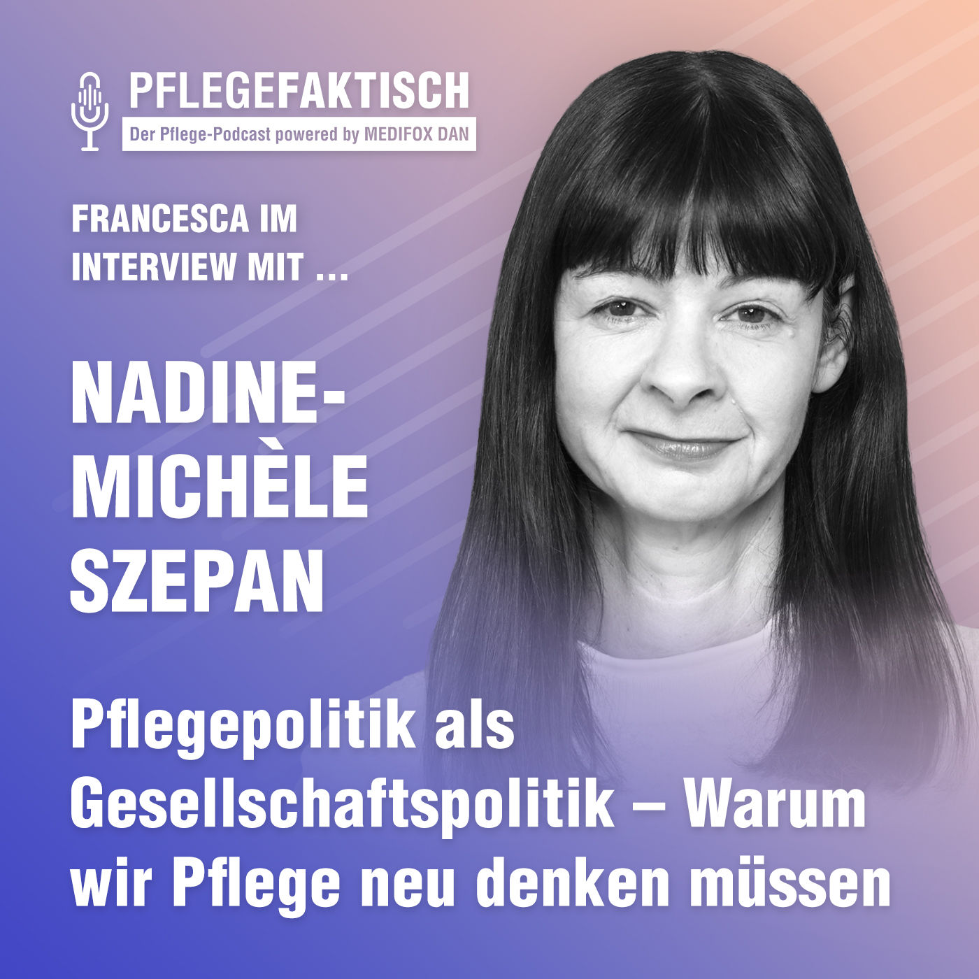 #260 Pflegepolitik als Gesellschaftspolitik – Warum wir Pflege neu denken müssen