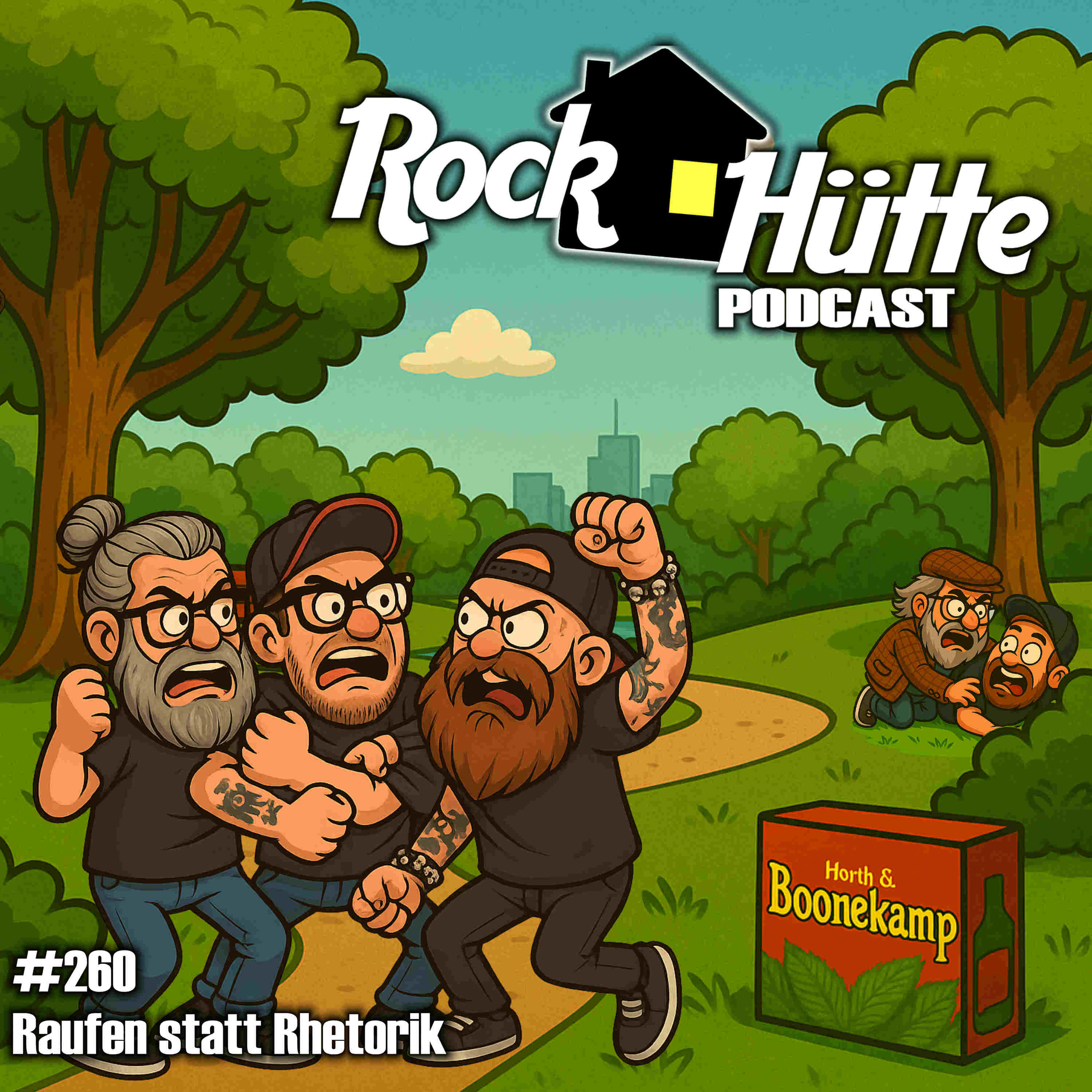 #260 | Raufen statt Rhetorik