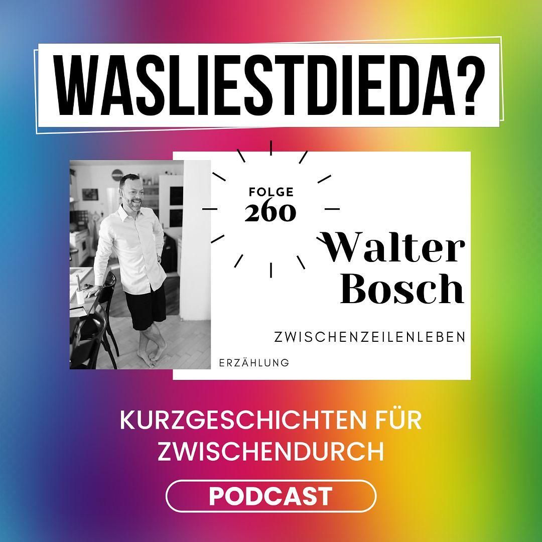 260 Zwischenzeilenleben - Walter Bosch