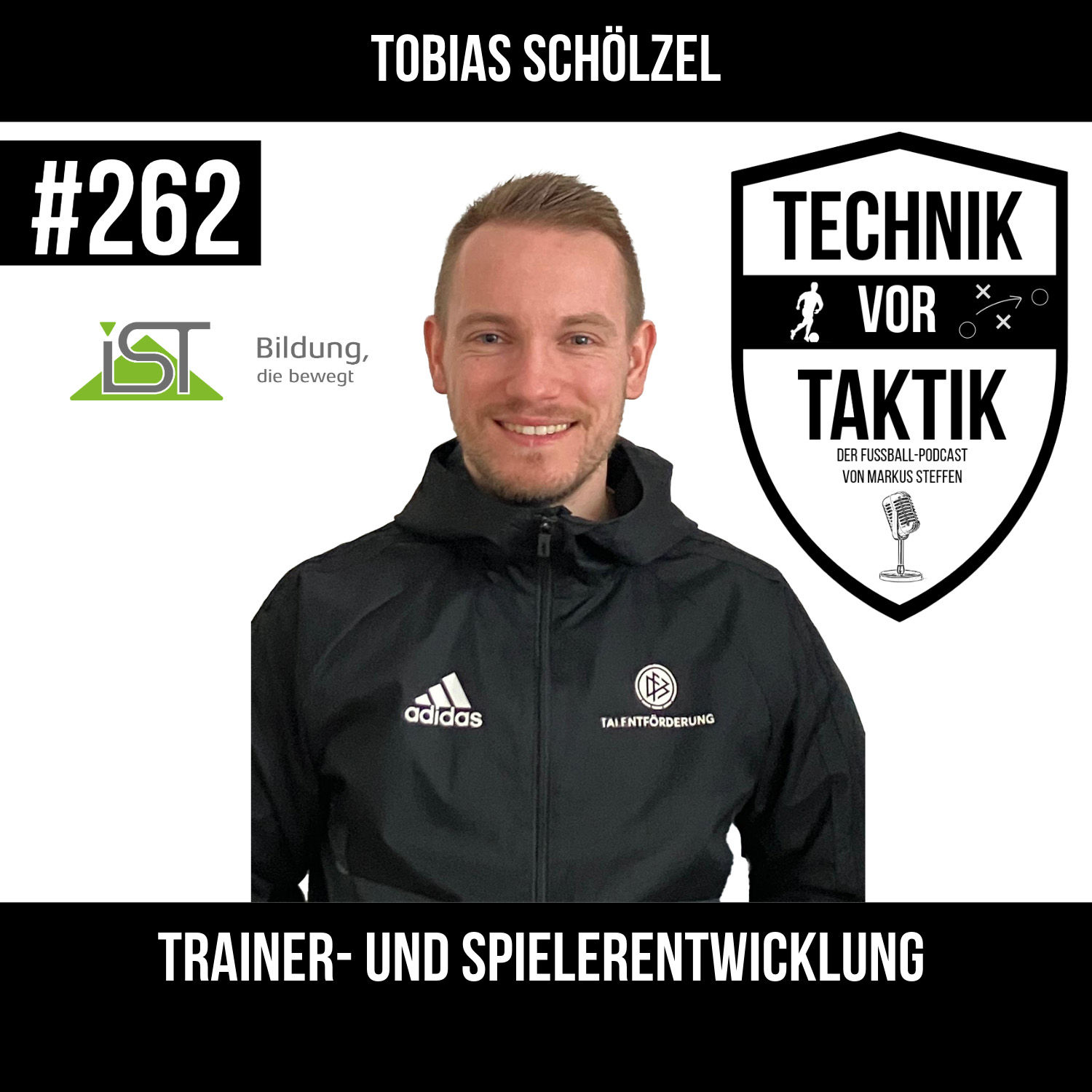 #262 Trainer- und Spielerentwicklung - mit Tobias Schölzel