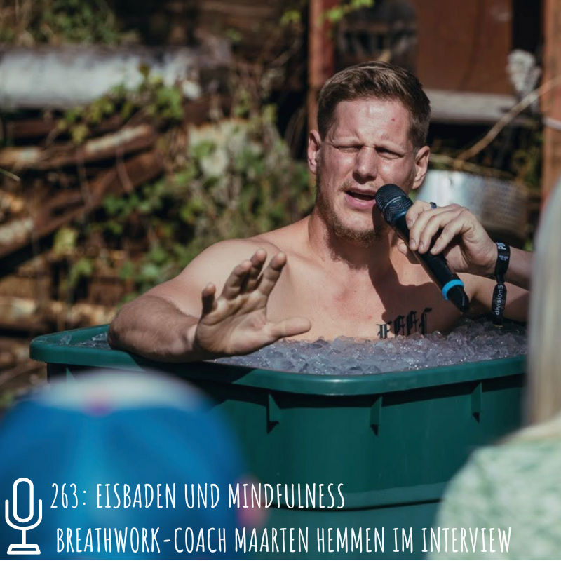 263: Eisbaden und Mindfulness
