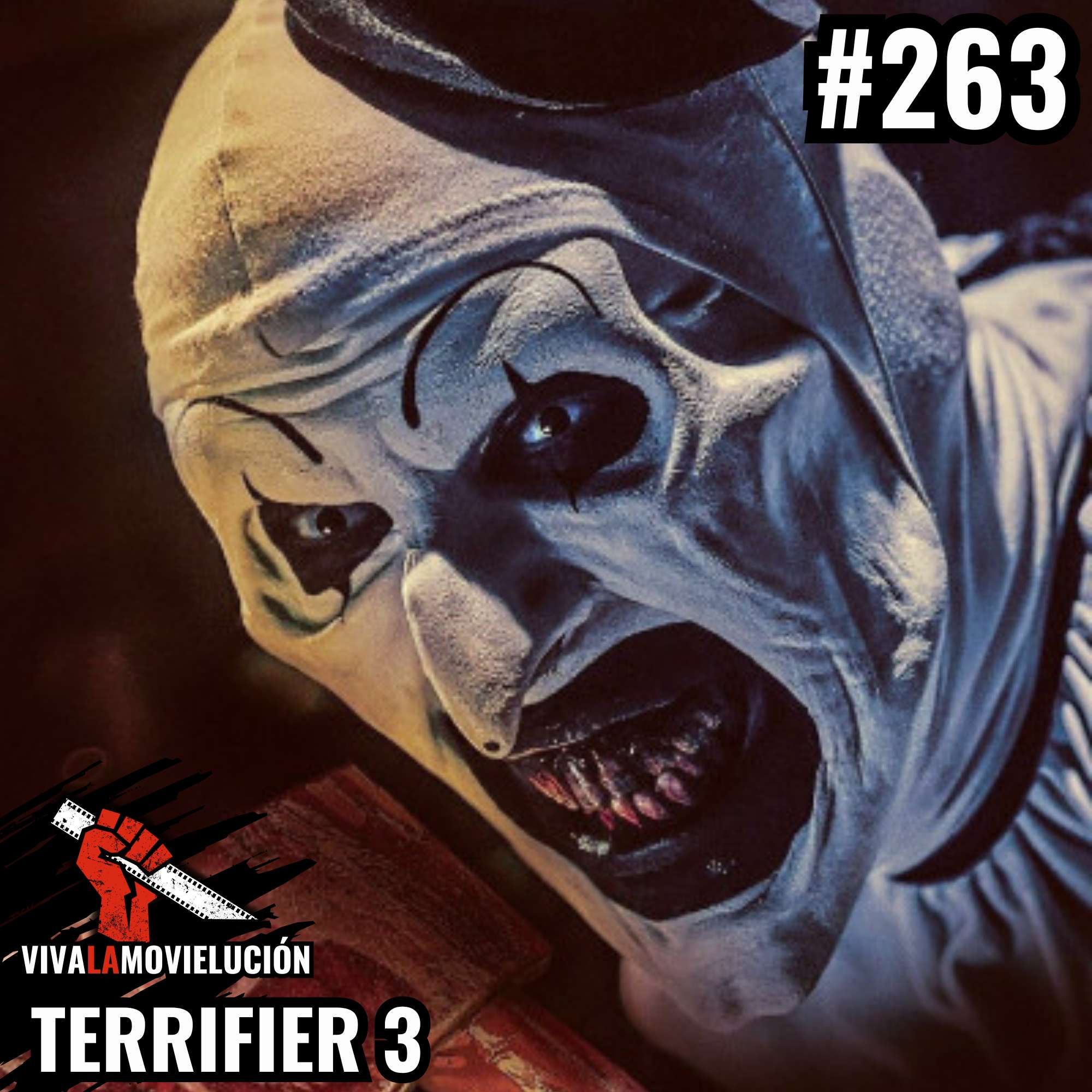 #263 - TERRIFIER 3