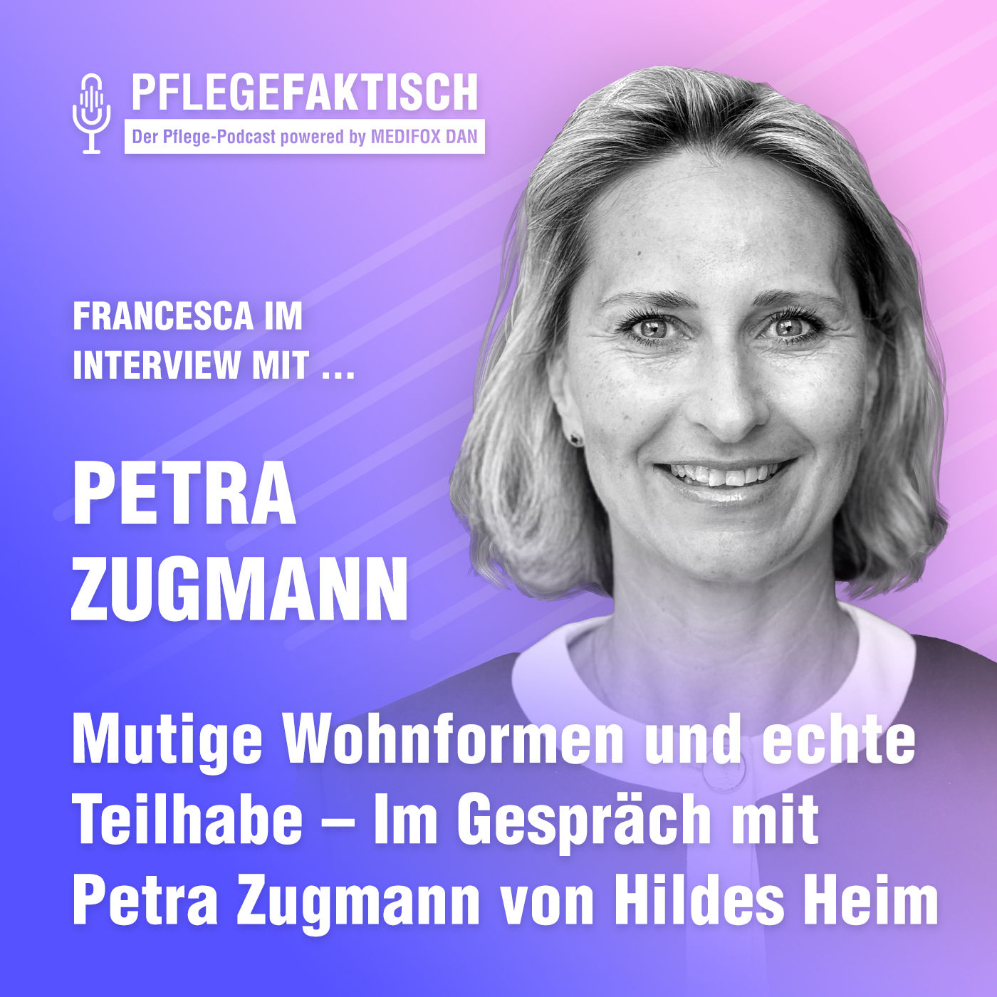 #264 Mutige Wohnformen und echte Teilhabe – Im Gespräch mit Petra Zugmann von Hildes Heim