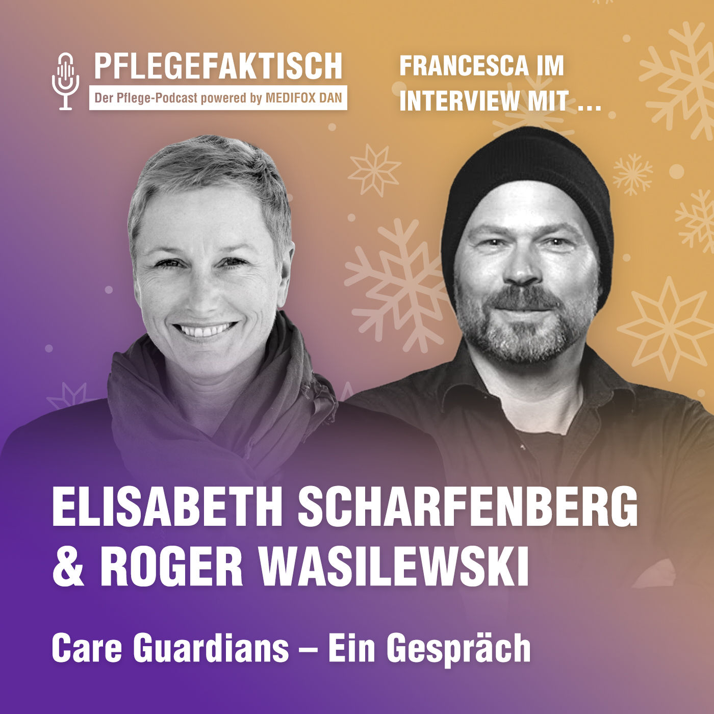 #265 Care Guardians– Pflege mit Haltung - Die Mission der Care Guardians