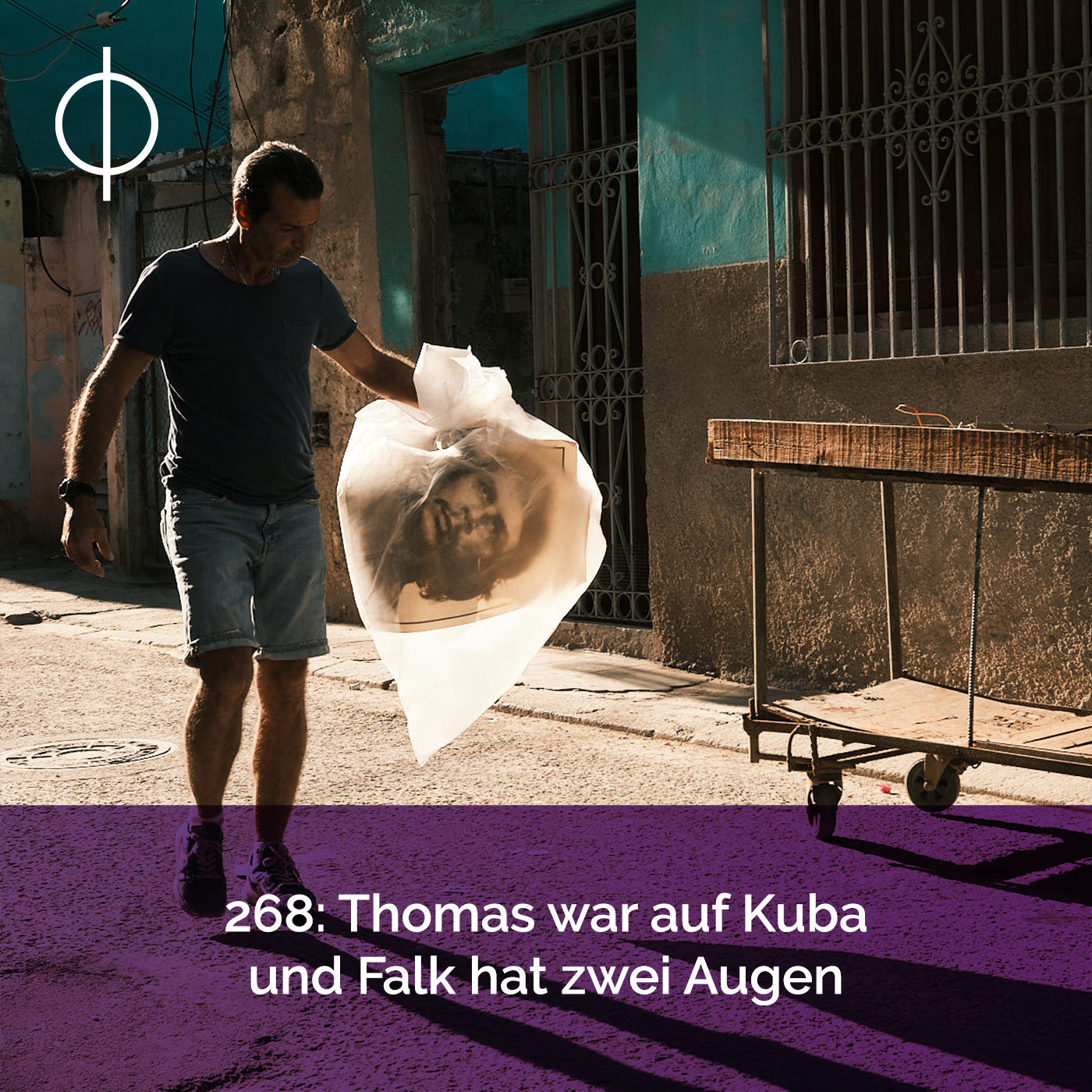 268: Thomas war auf Kuba und Falk hat zwei Augen