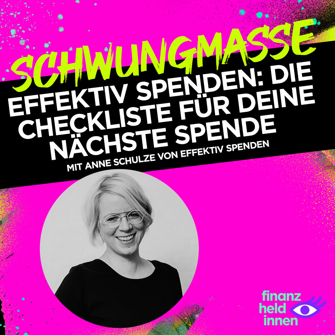 #269 Effektiv Spenden: Die Checkliste für Deine nächste Spende