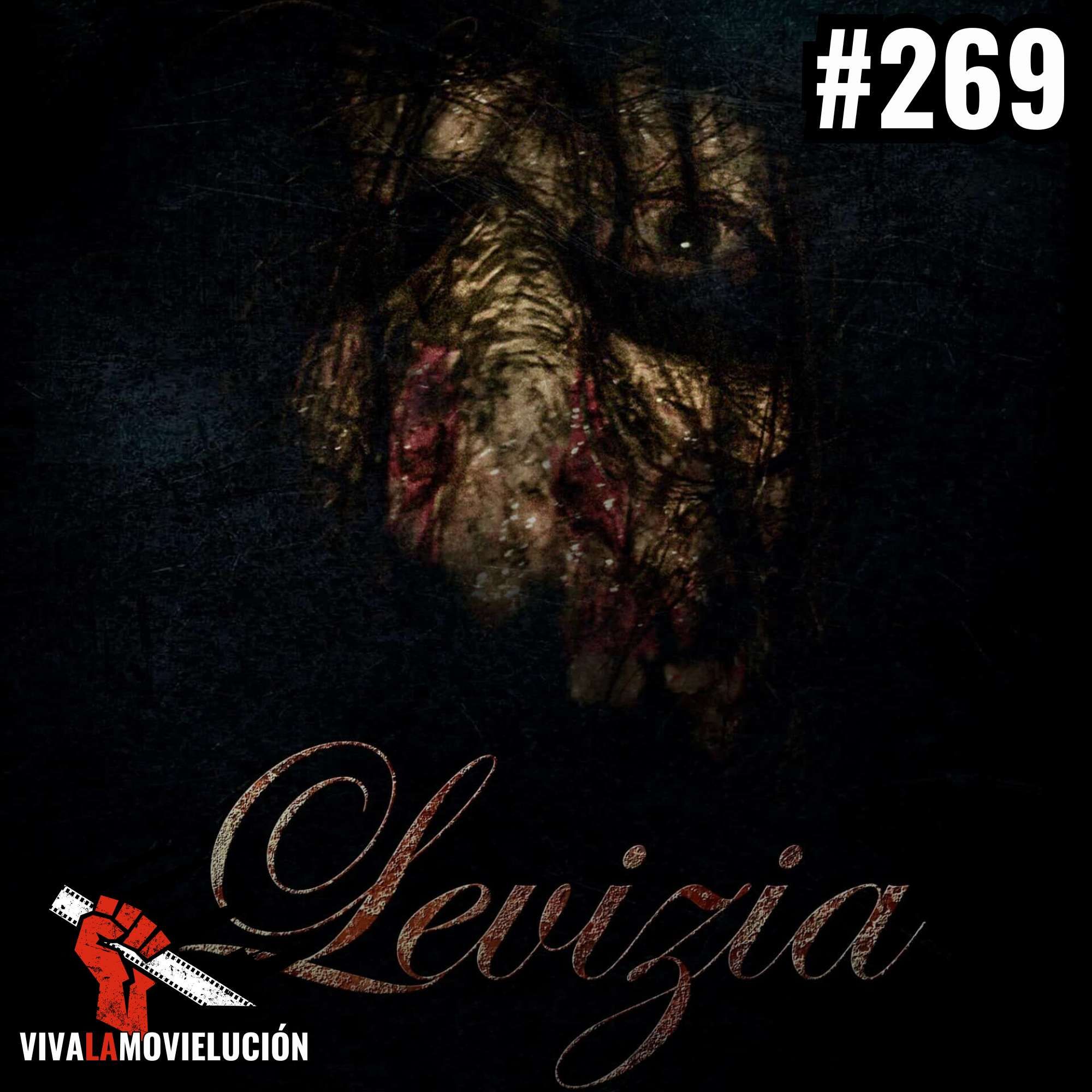 #269 - Olaf Ittenbach's LEVIZIA