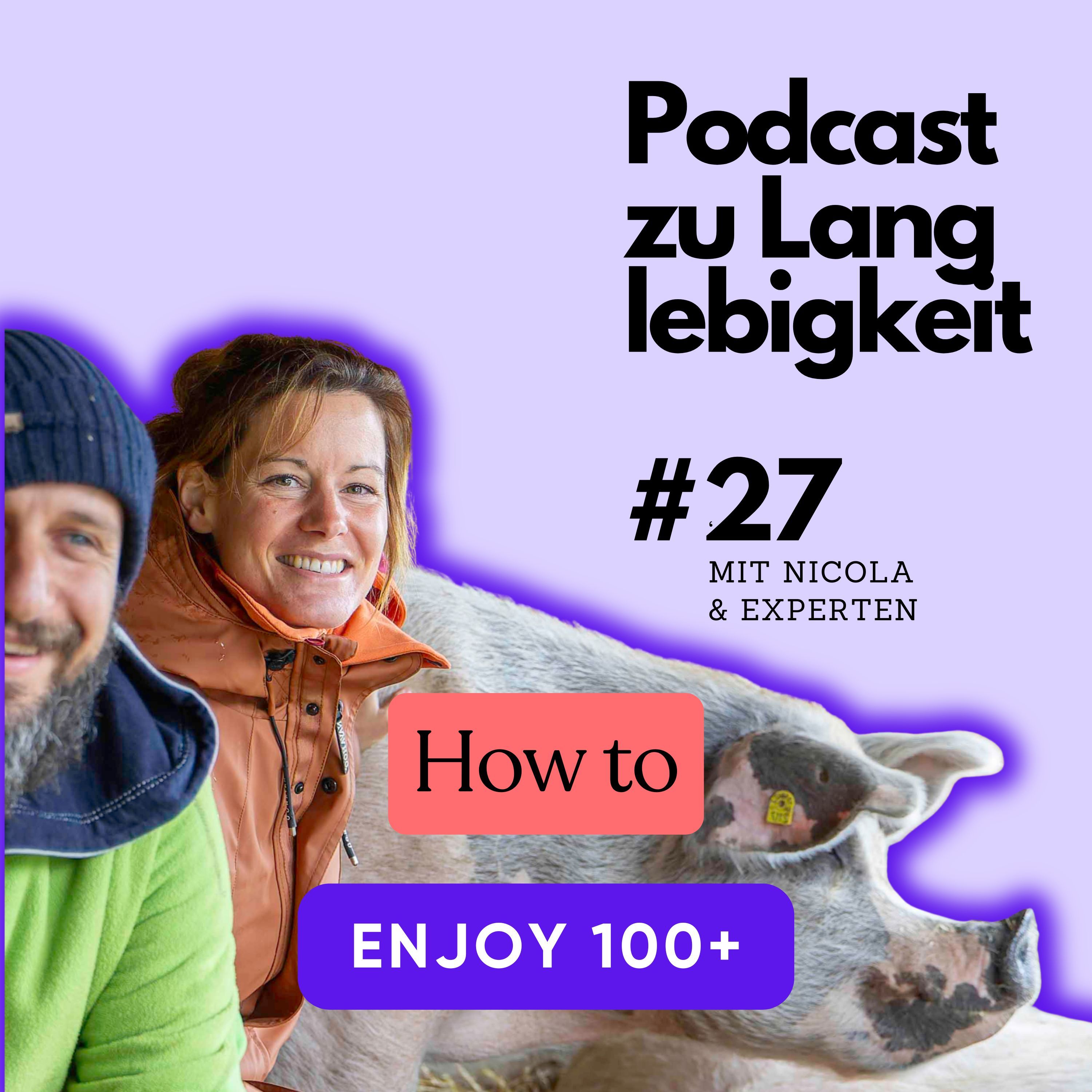 #27 Blue Zones, Zufriedenheit & Lebensplan - warum Sinn im Leben uns gesünder altern lässt