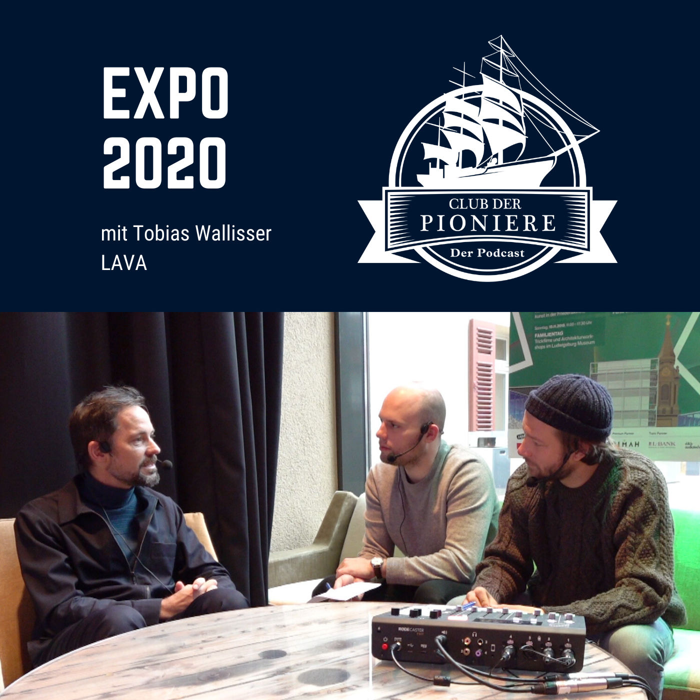 27. Der deutsche Pavillon auf der Expo 2020 in Dubai - mit Tobias Wallisser, LAVA