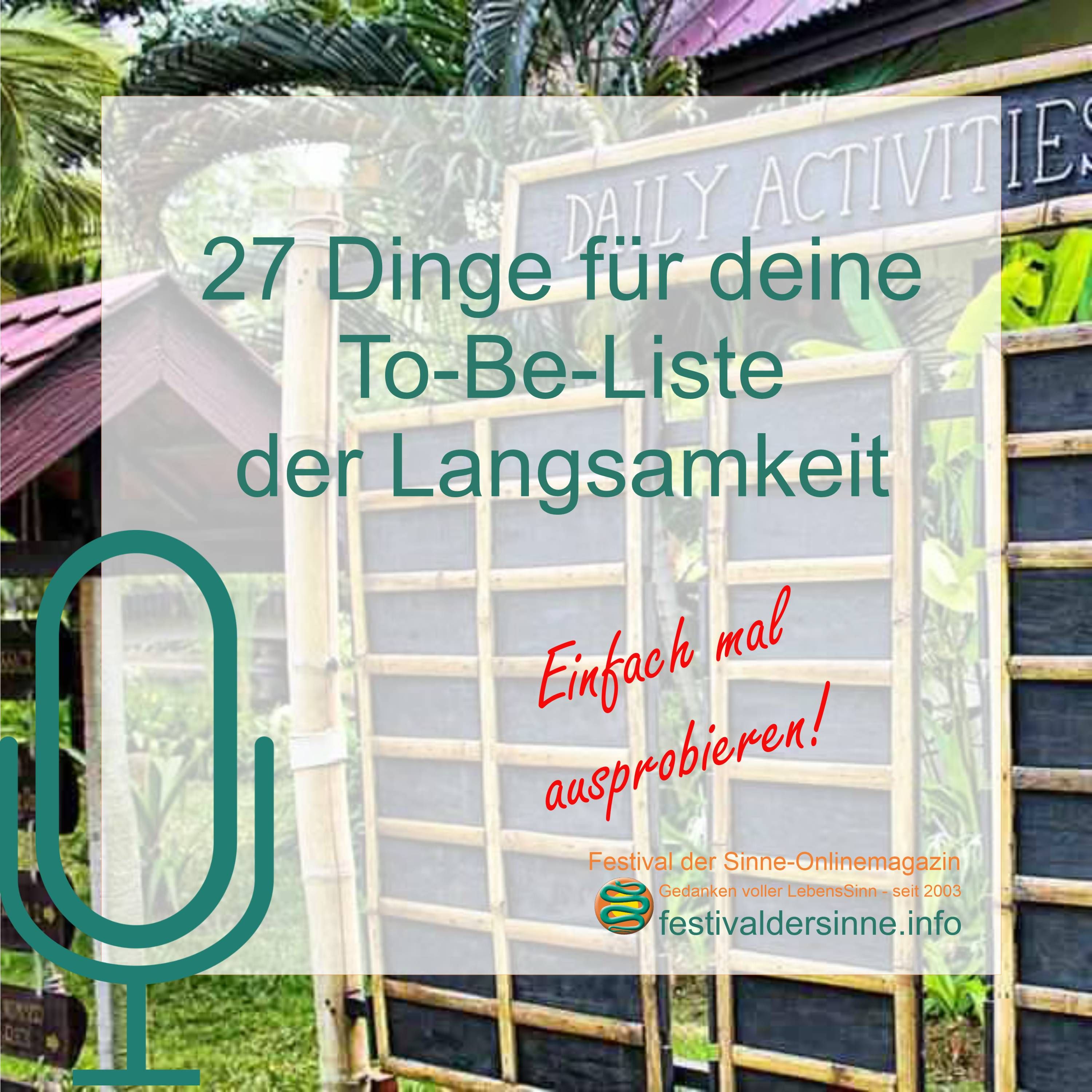 27 Dinge für mehr Langsamkeit im Leben