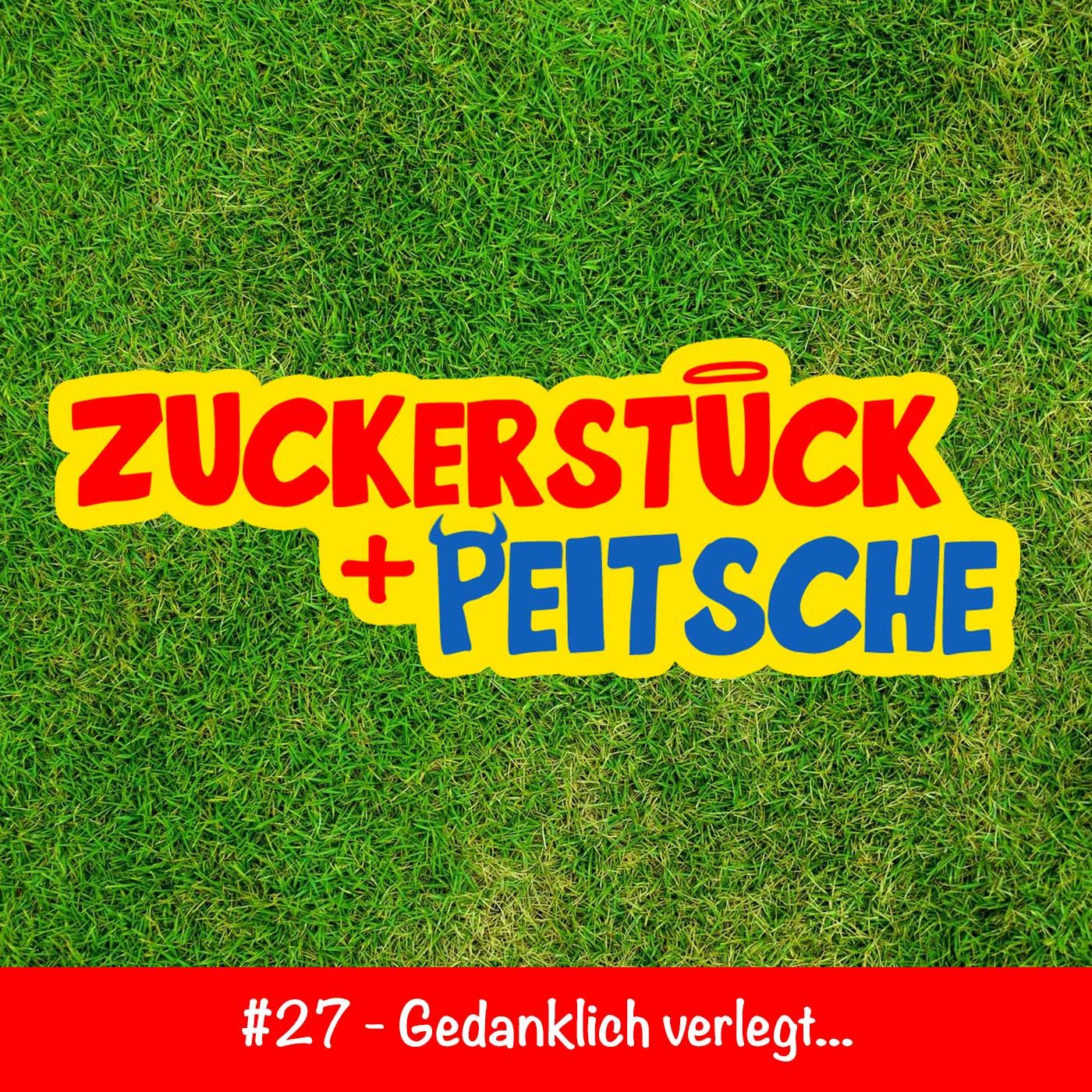 #27 – Gedanklich verlegt…