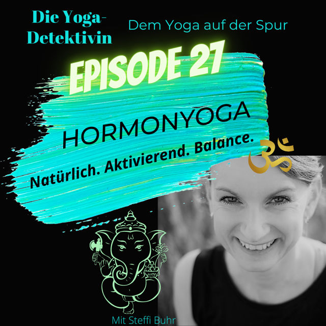 #27 Hormonyoga - Natürlich. Aktivierend. Balance.