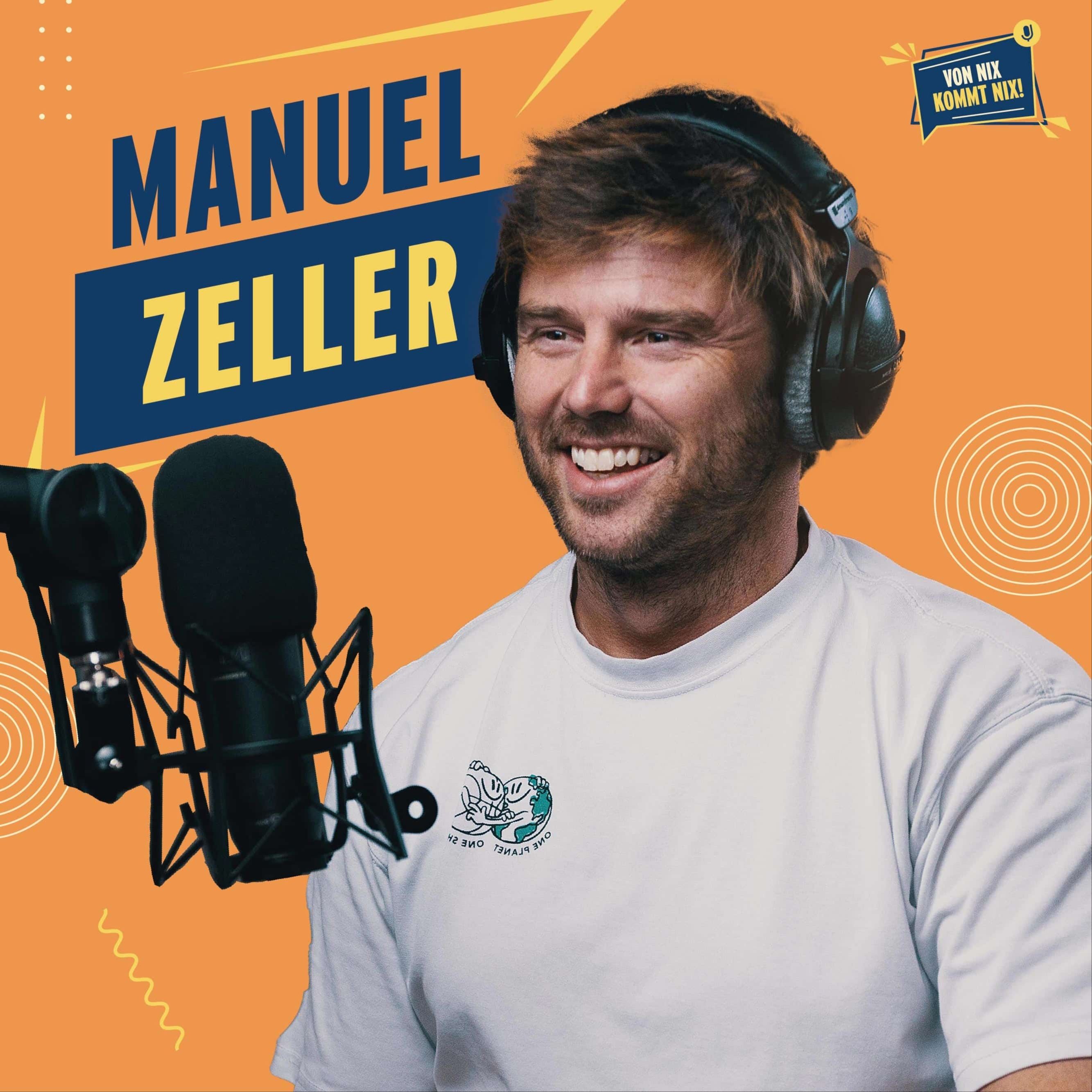 #27 - Manuel Zeller - „Er hat das Naschen revolutioniert“