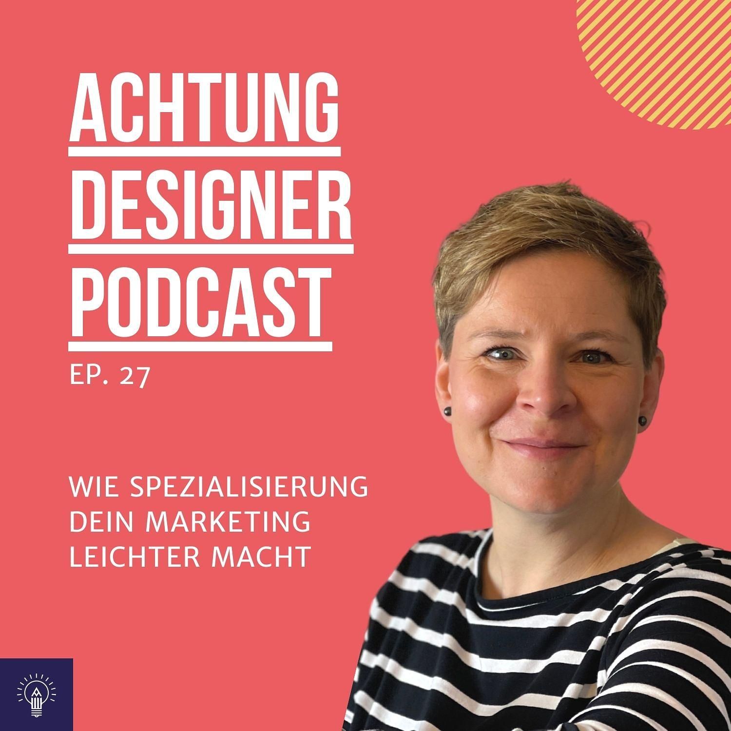 27 | So spitz wie möglich: Wie Spezialisierung dein Marketing leichter macht