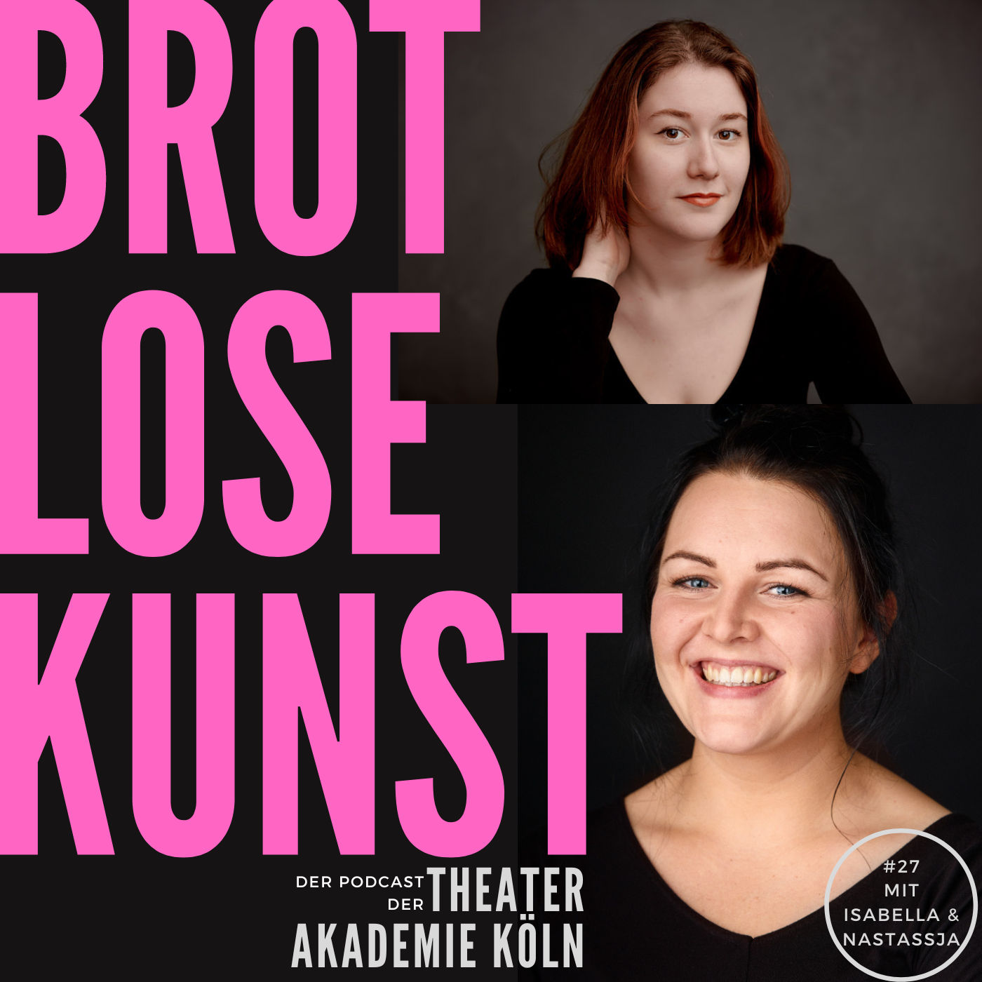 #27 - Über Regie mit Isabella Kolb & Nastassja Pielartzik