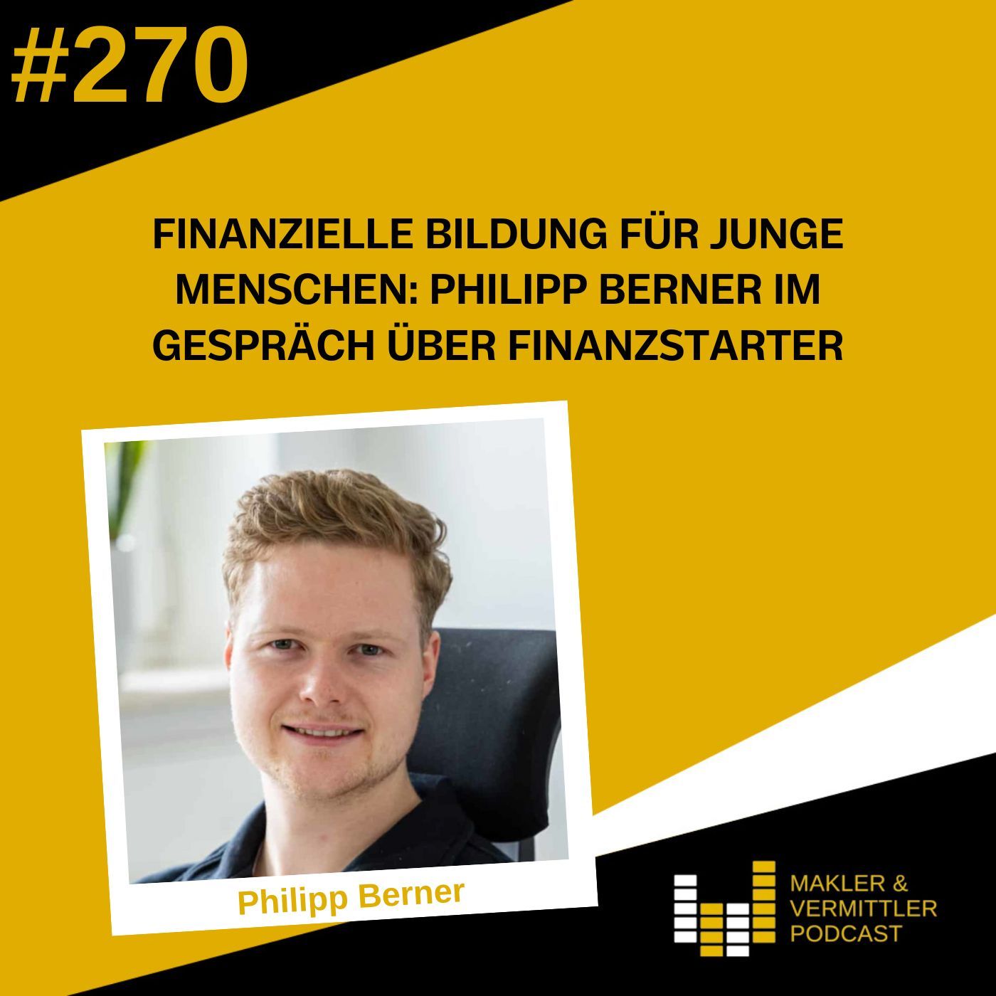 #270 Finanzielle Bildung für junge Menschen: Philipp Berner im Gespräch über Finanzstarter