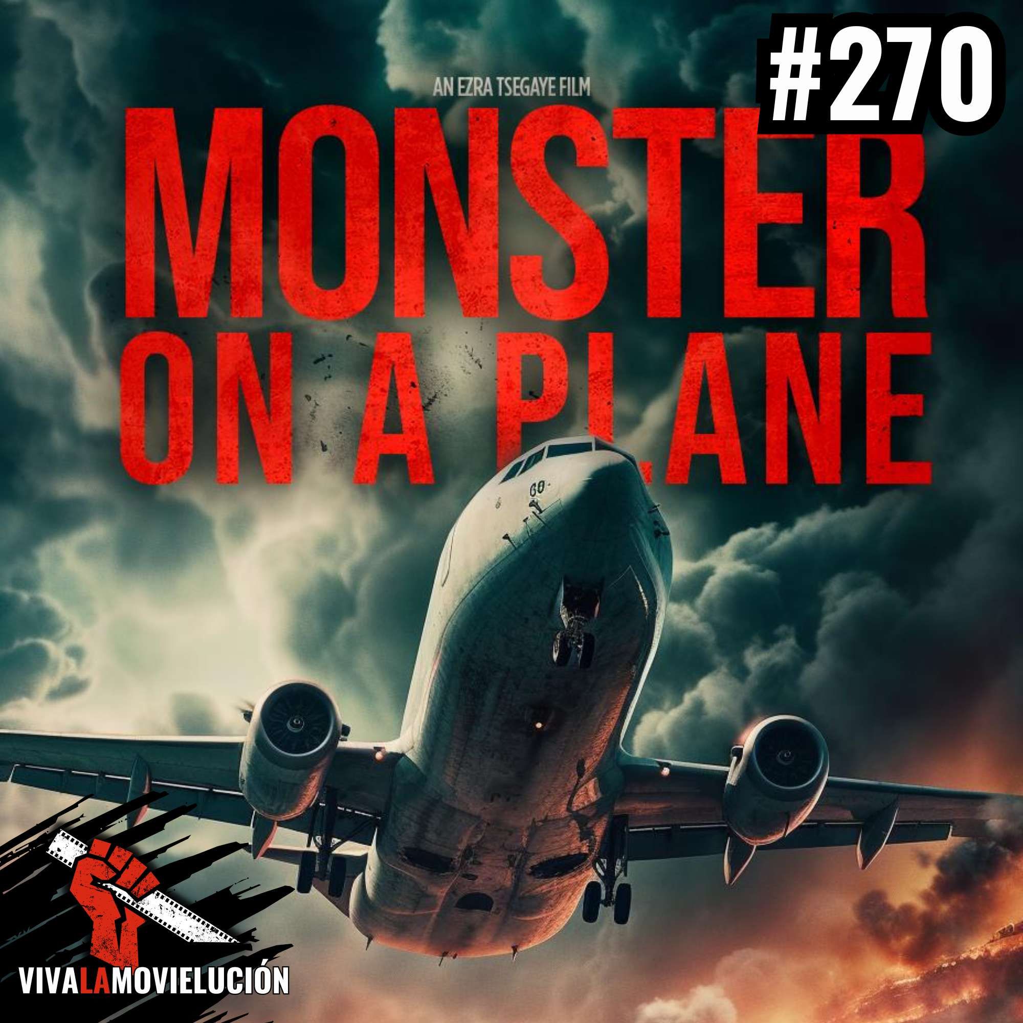 #270 - Monster on a Plane