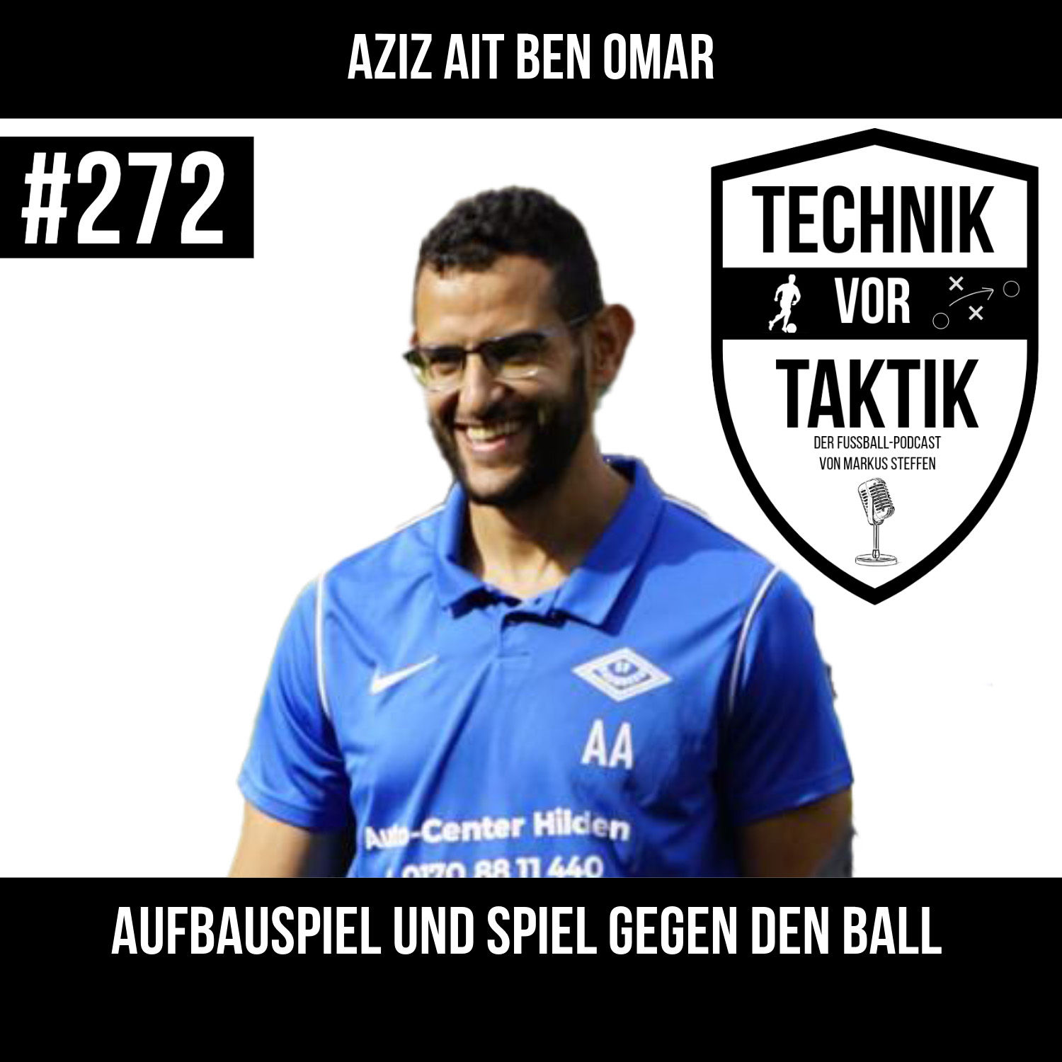 #272 Aufbauspiel und Spiel gegen den Ball - mit Aziz Ait Ben Omar