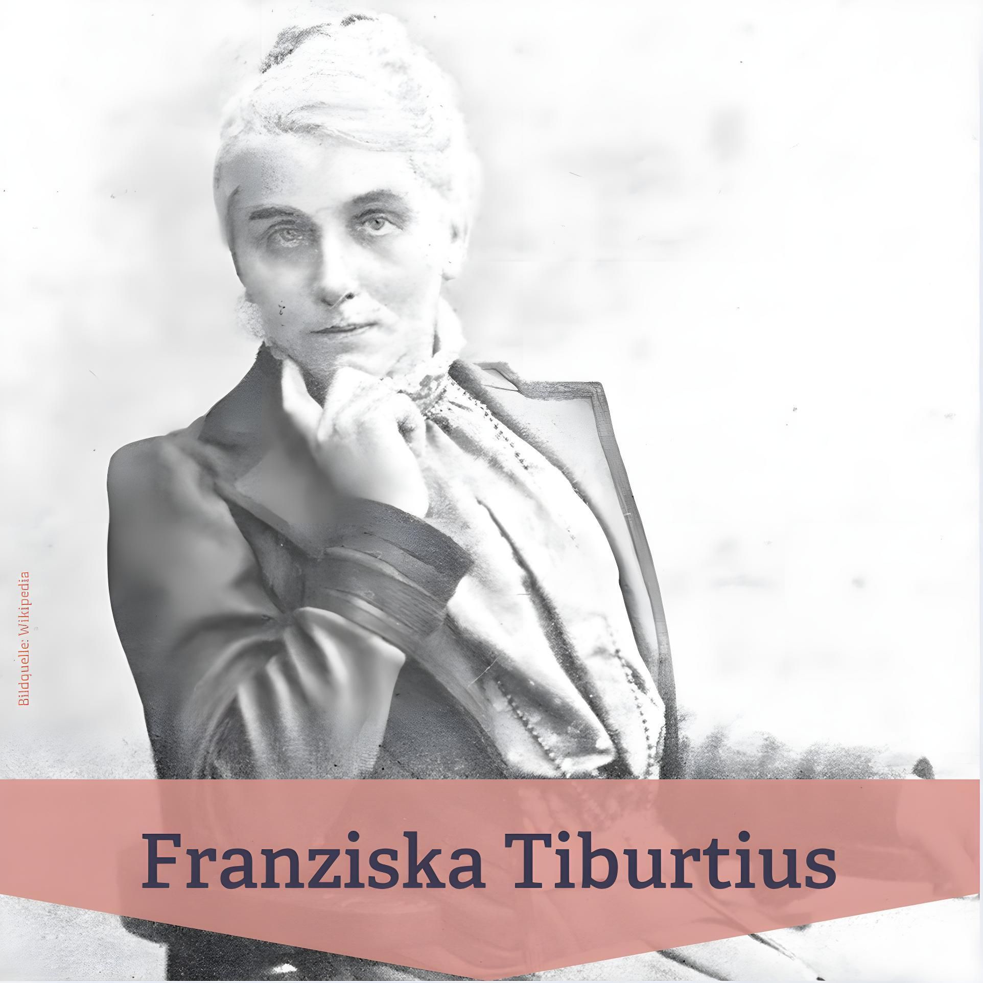 #272 Franziska Tiburtius - eine der ersten Ärztinnen Deutschlands