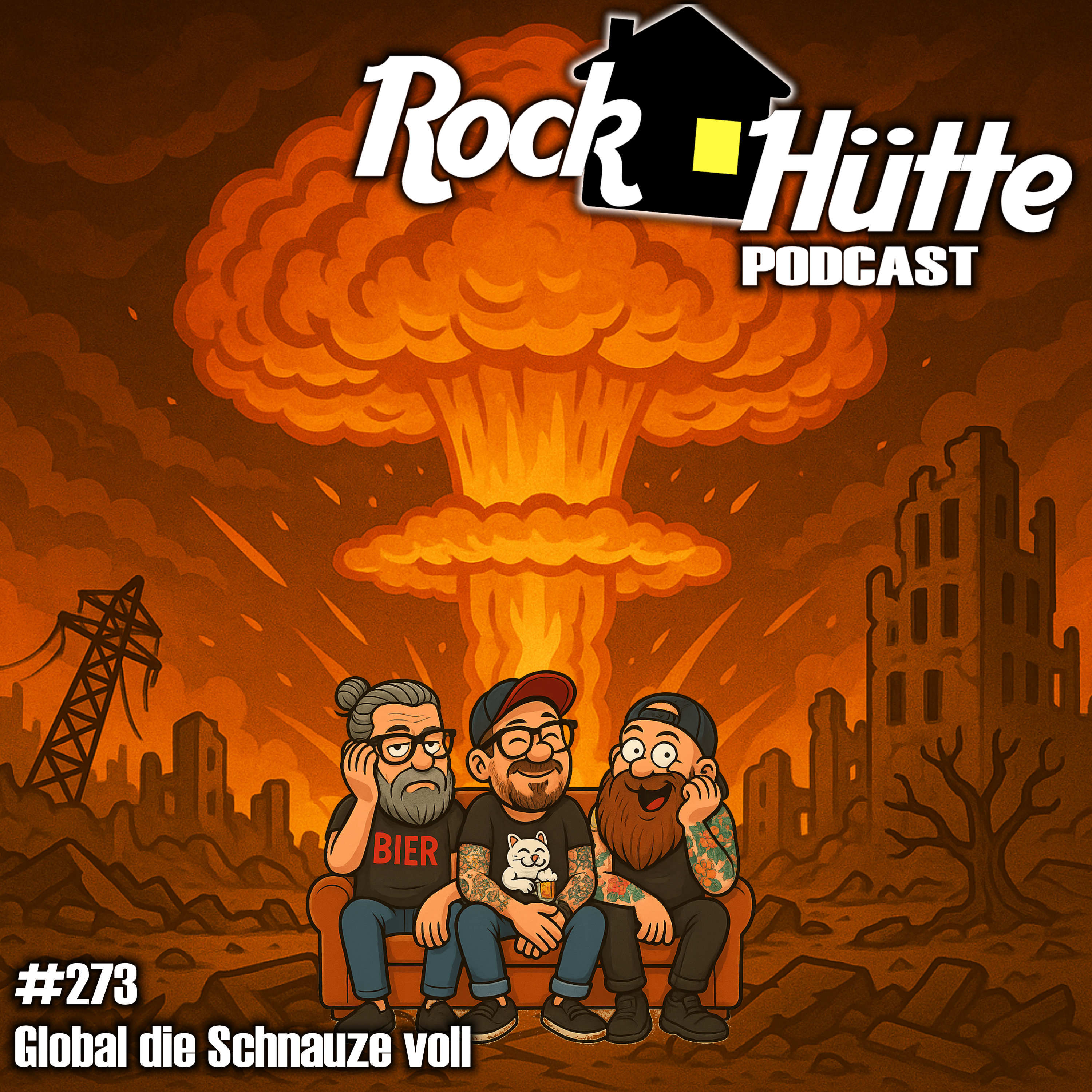 #273 | Global die Schnauze voll