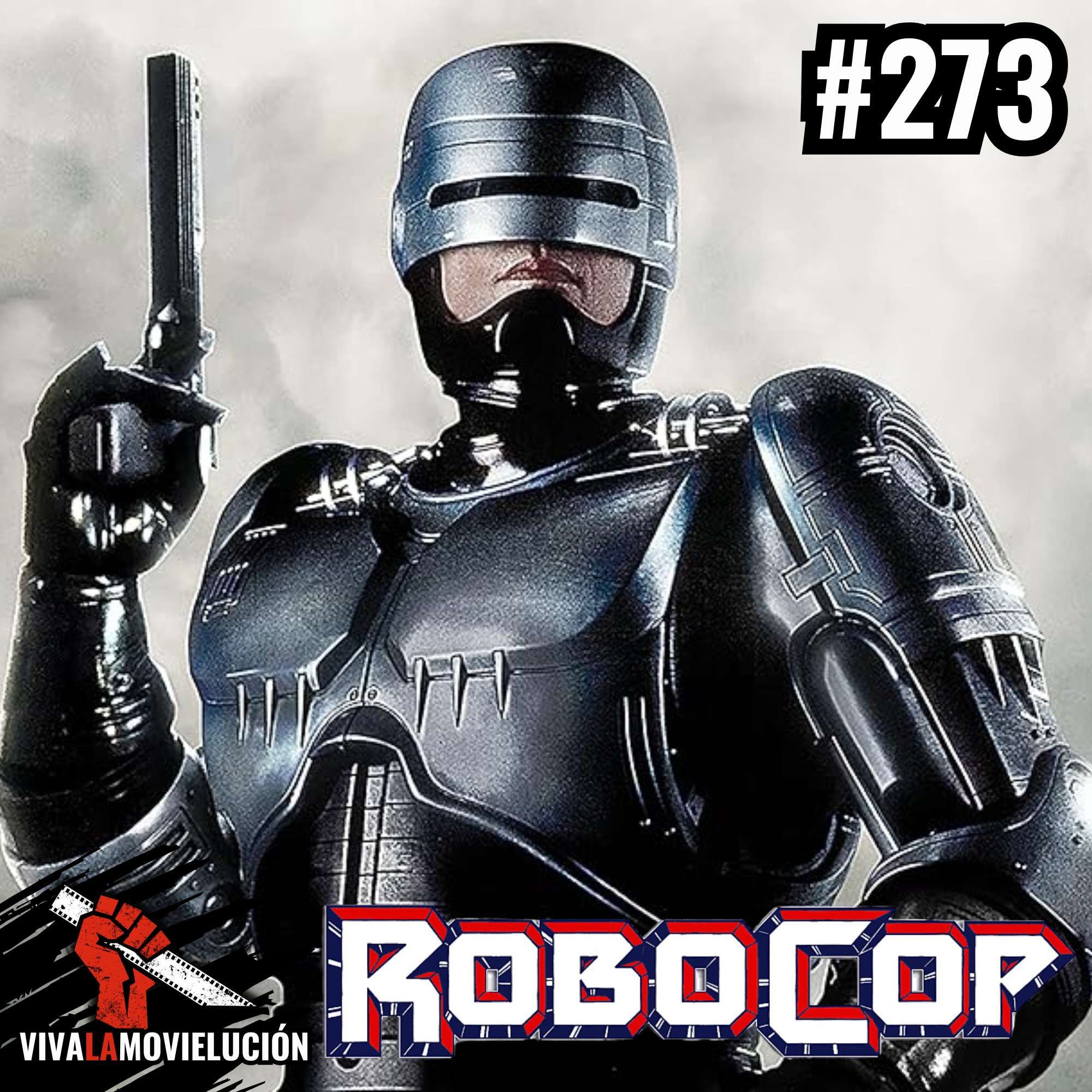 #273 - RoboCop