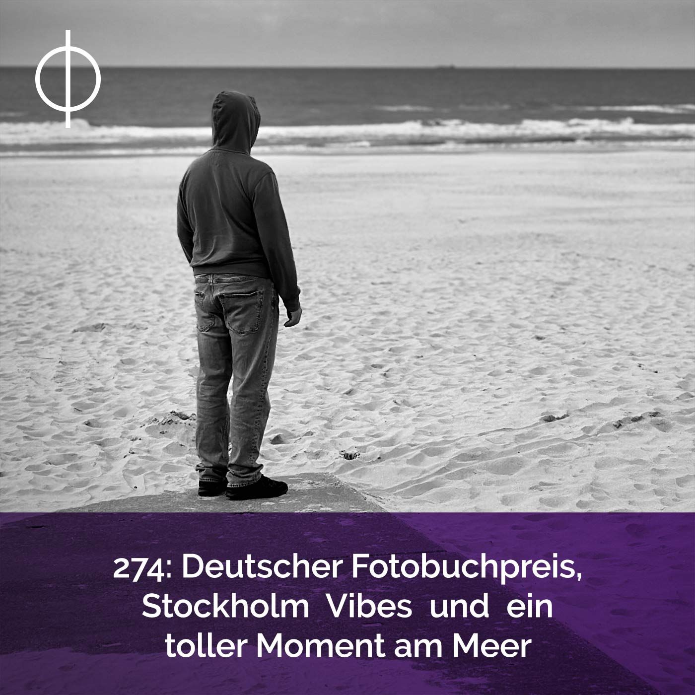 274: Deutscher Fotobuchpreis, Stockholm Vibes und ein toller Moment am Meer