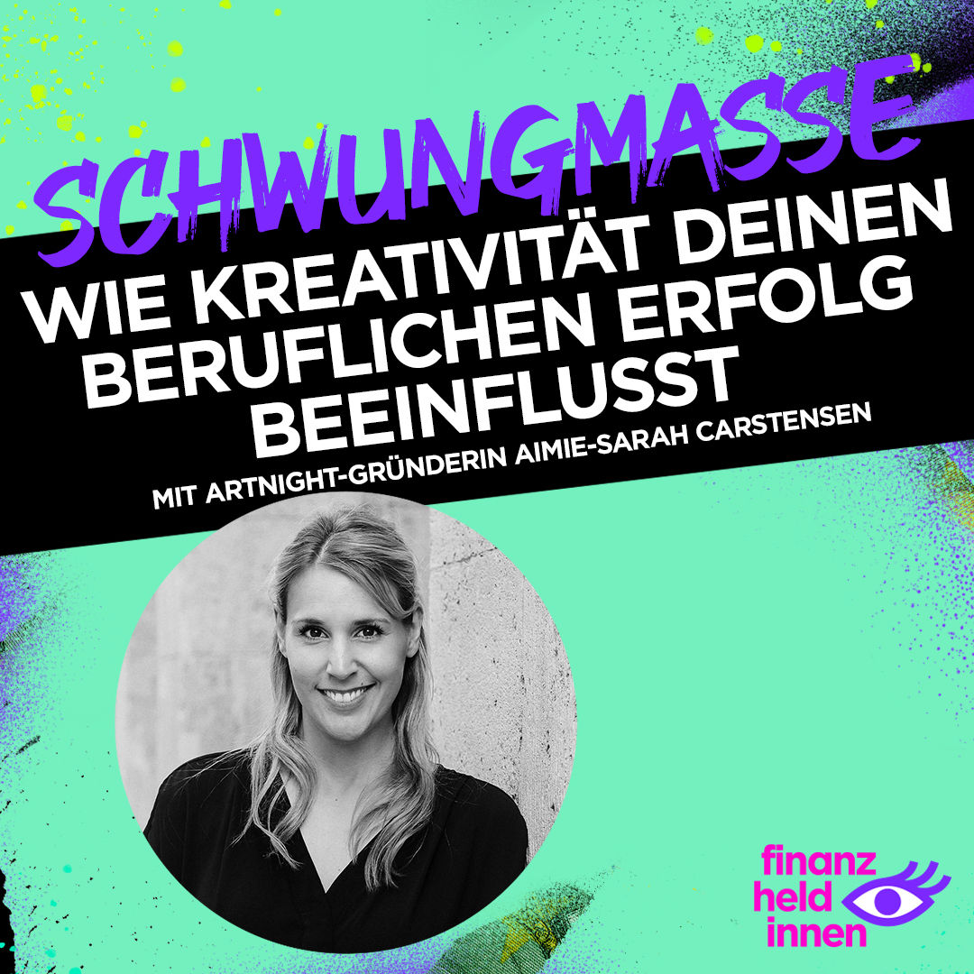 #274 Wie Kreativität Deinen beruflichen Erfolg beeinflusst mit Aimie-Sarah Carstensen