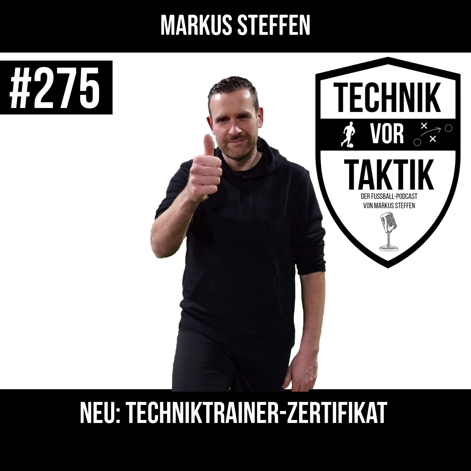 #275 NEU: Techniktrainer-Zertifikat - mit Markus Steffen