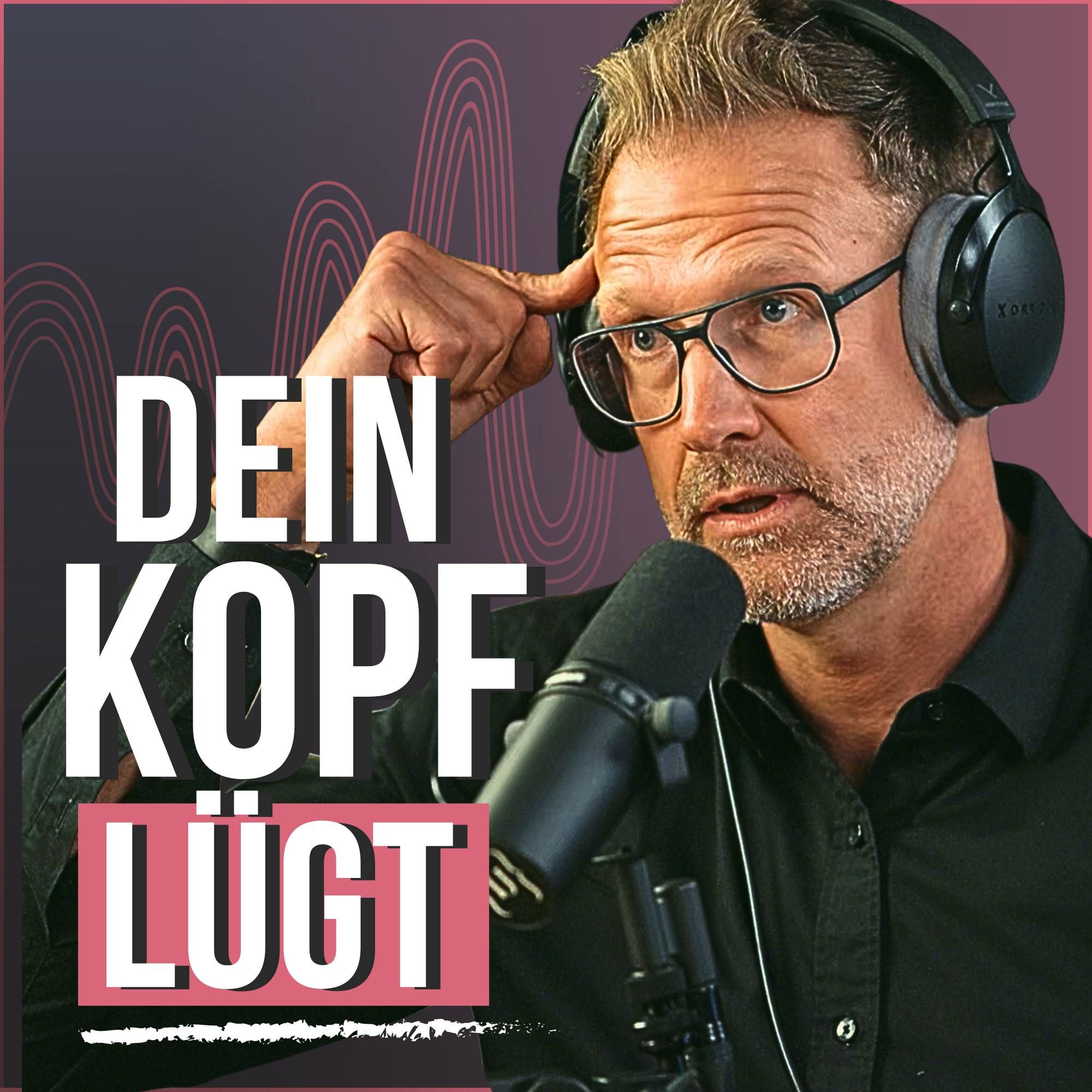 #277 - 90% deiner Probleme existieren nur in deinem Kopf