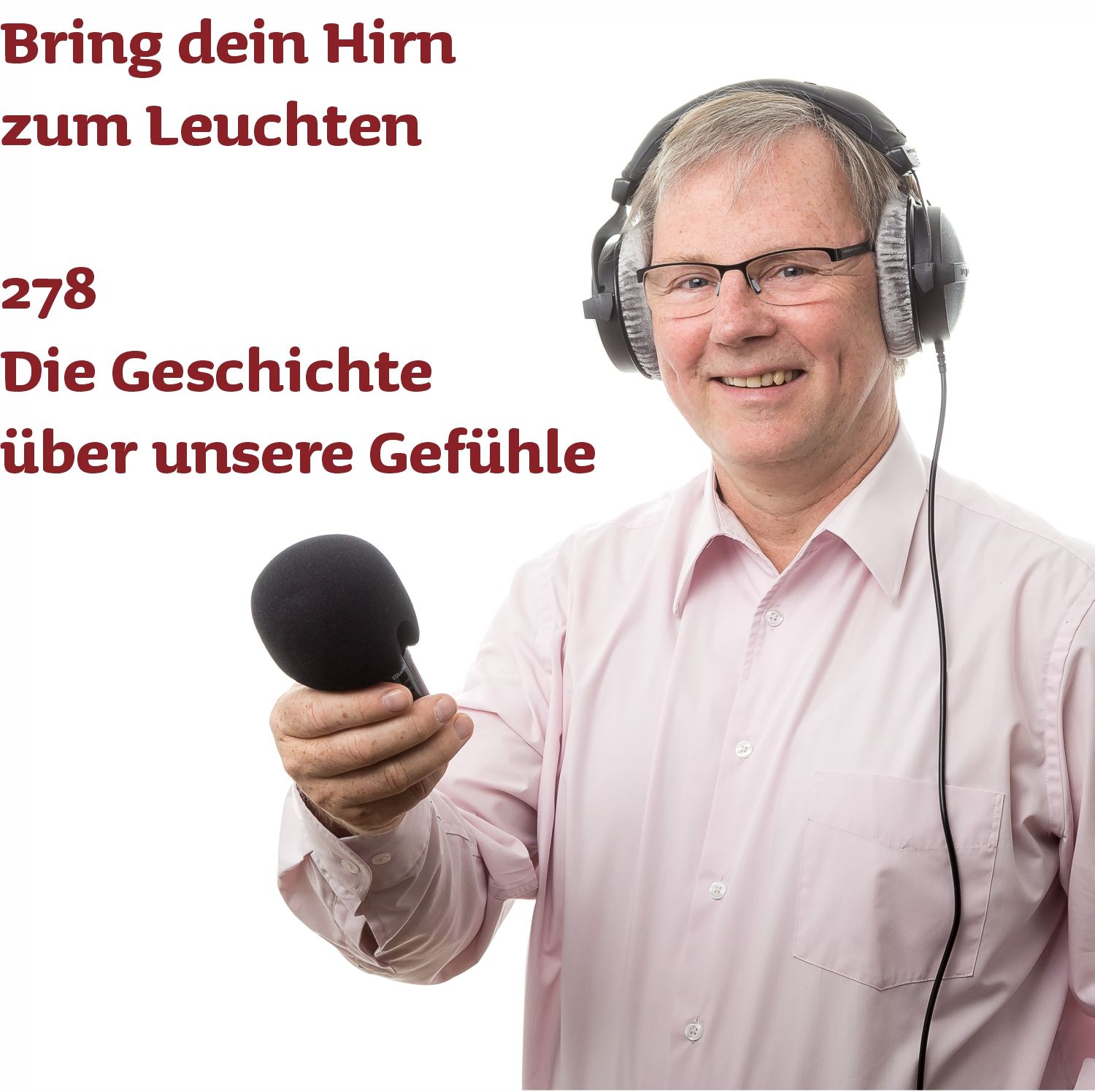 278 Was ist nur los mit unseren Gefühlen?