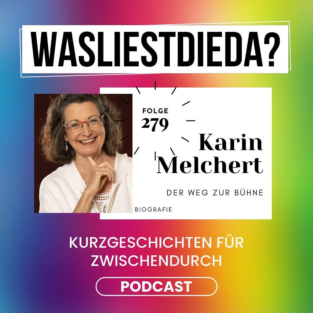 279 Der Weg zur Bühne - Karin Melchert