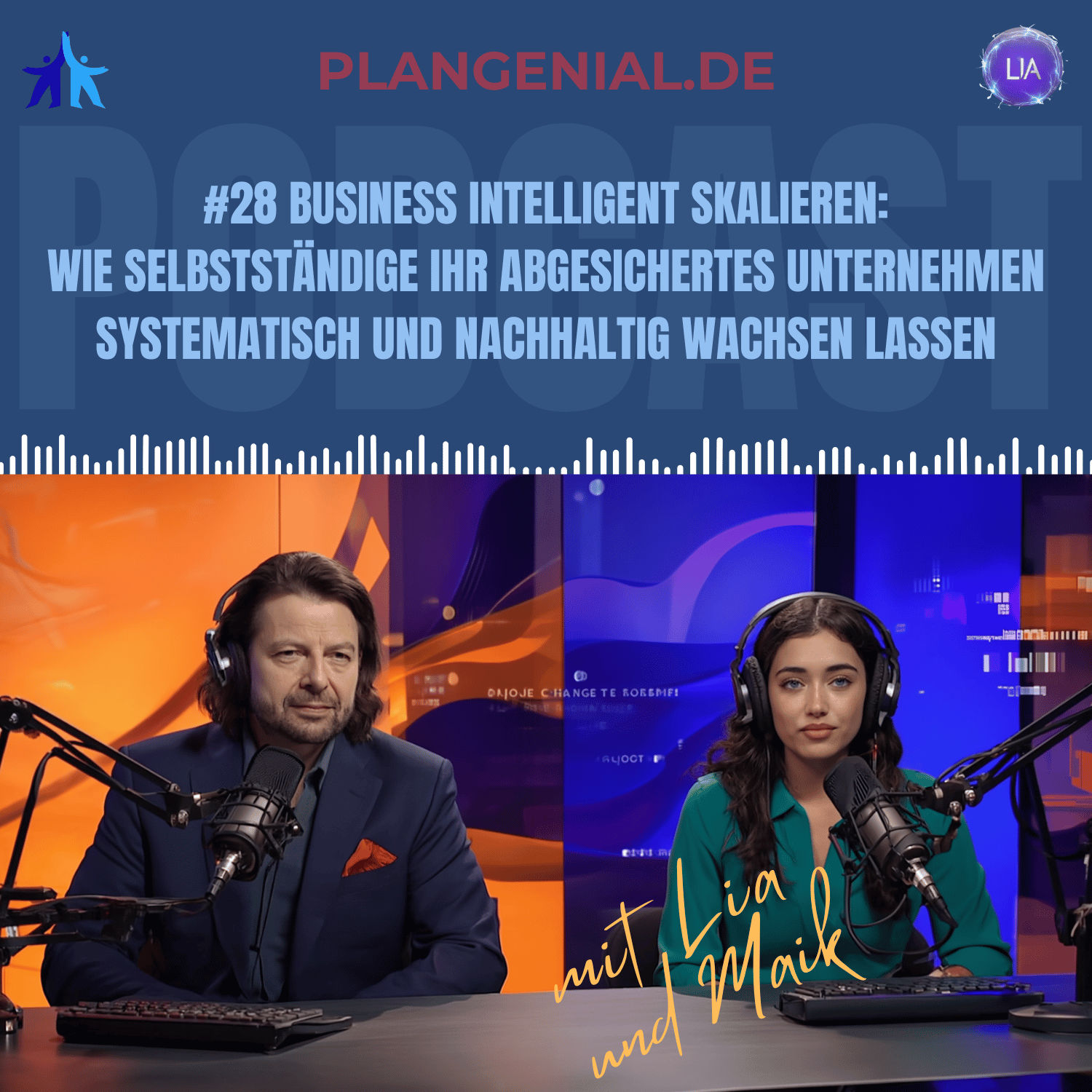 #28 Business intelligent skalieren – Wie Selbstständige ihr abgesichertes Unternehmen systematisch und nachhaltig wachsen lassen