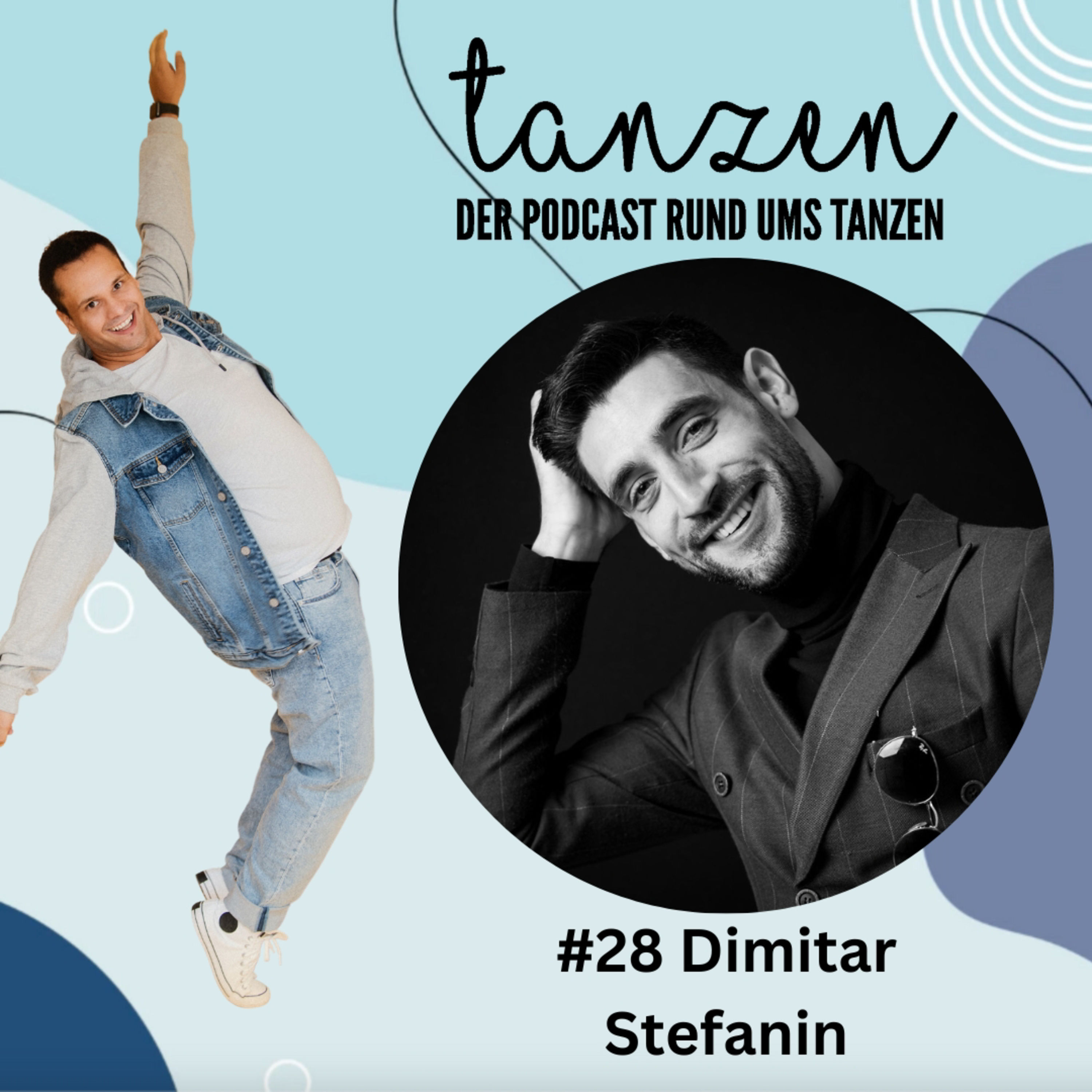 #28 Dimitar Stefanin über Dancing Stars und die große Let's Dance Tour