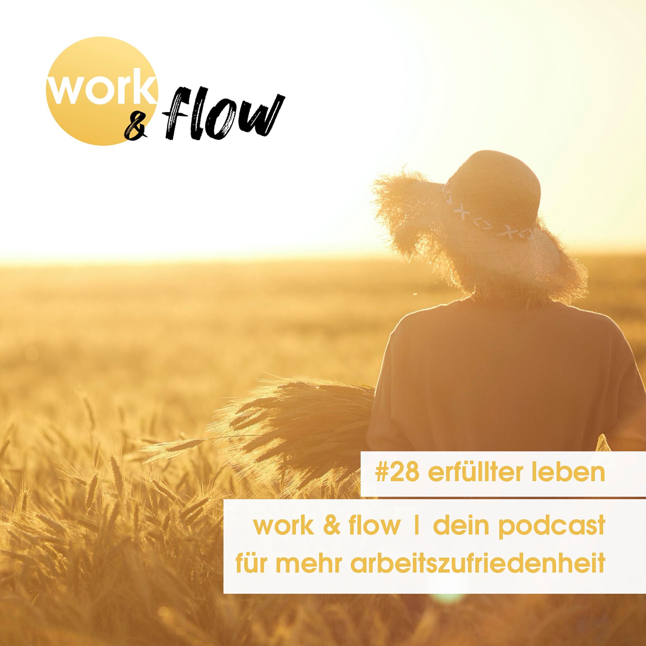 #28 Erfüllter Leben