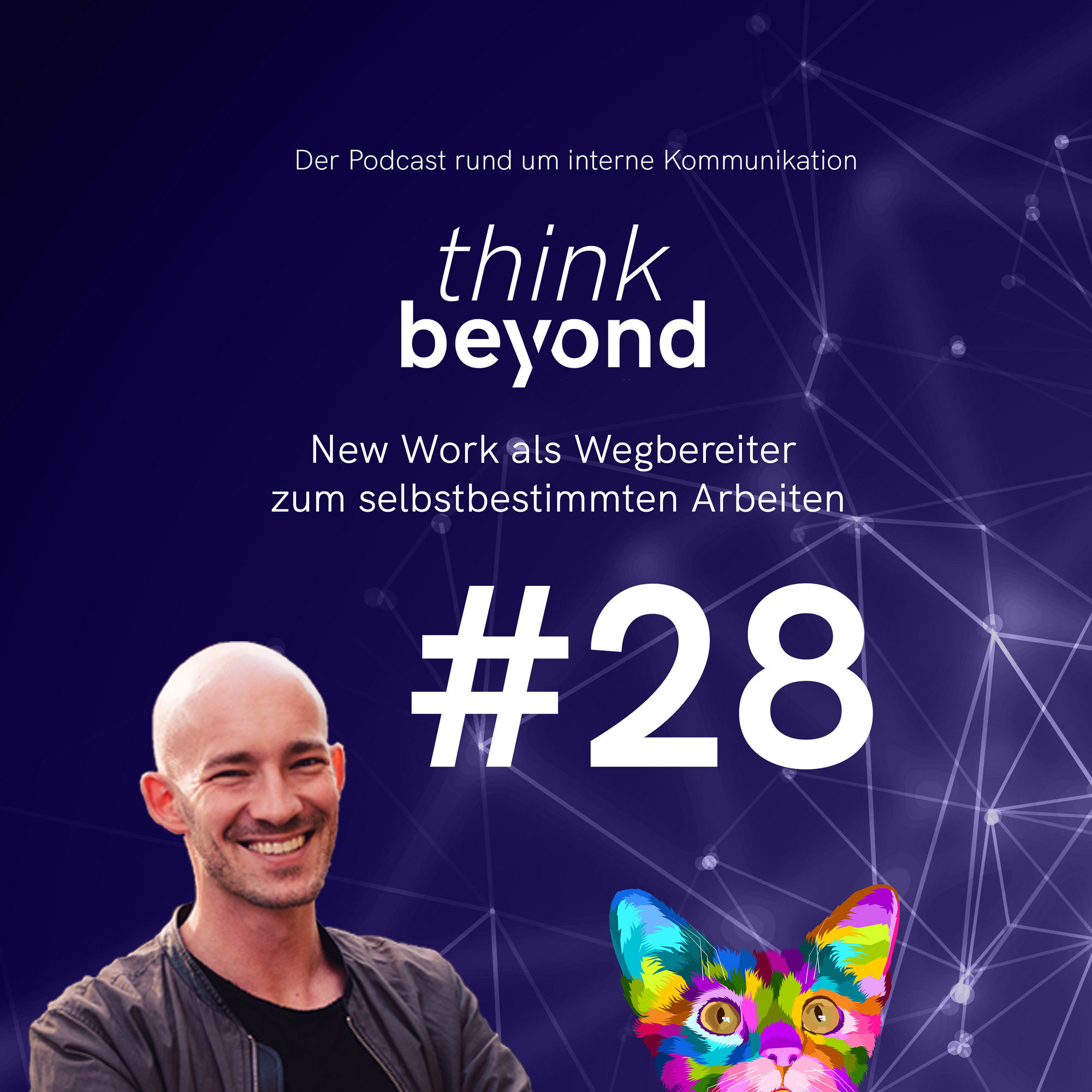 #28 New Work als Wegbereiter zum selbstbestimmten Arbeiten