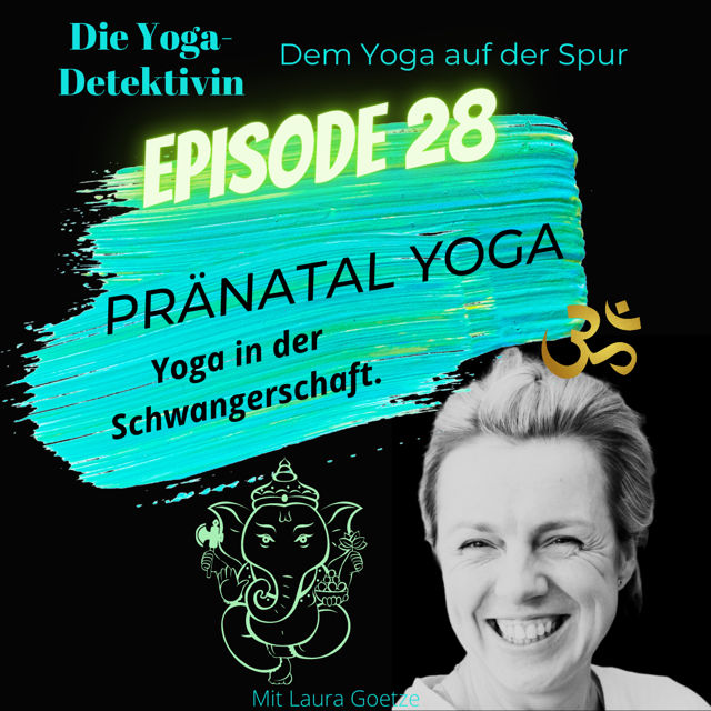 #28 Pränatal Yoga - Yoga in der Schwangerschaft.