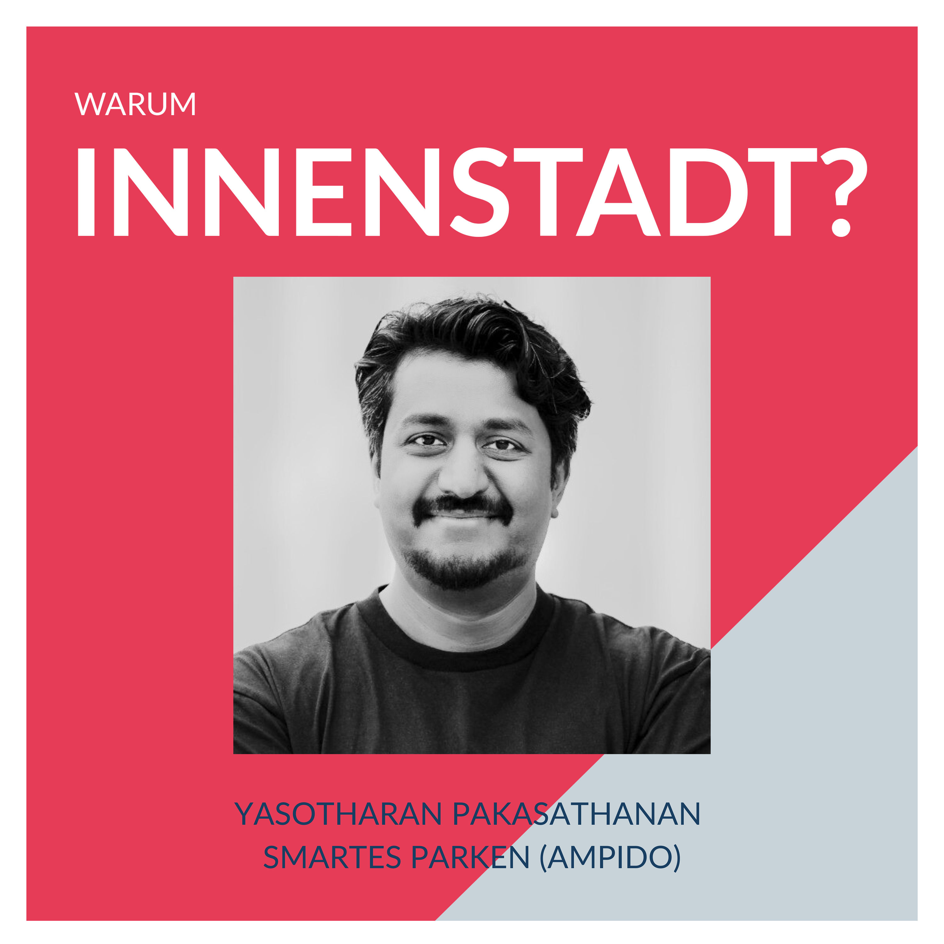 #28 Yasotharan Pakasathanan – Smartes Parken (ampido)