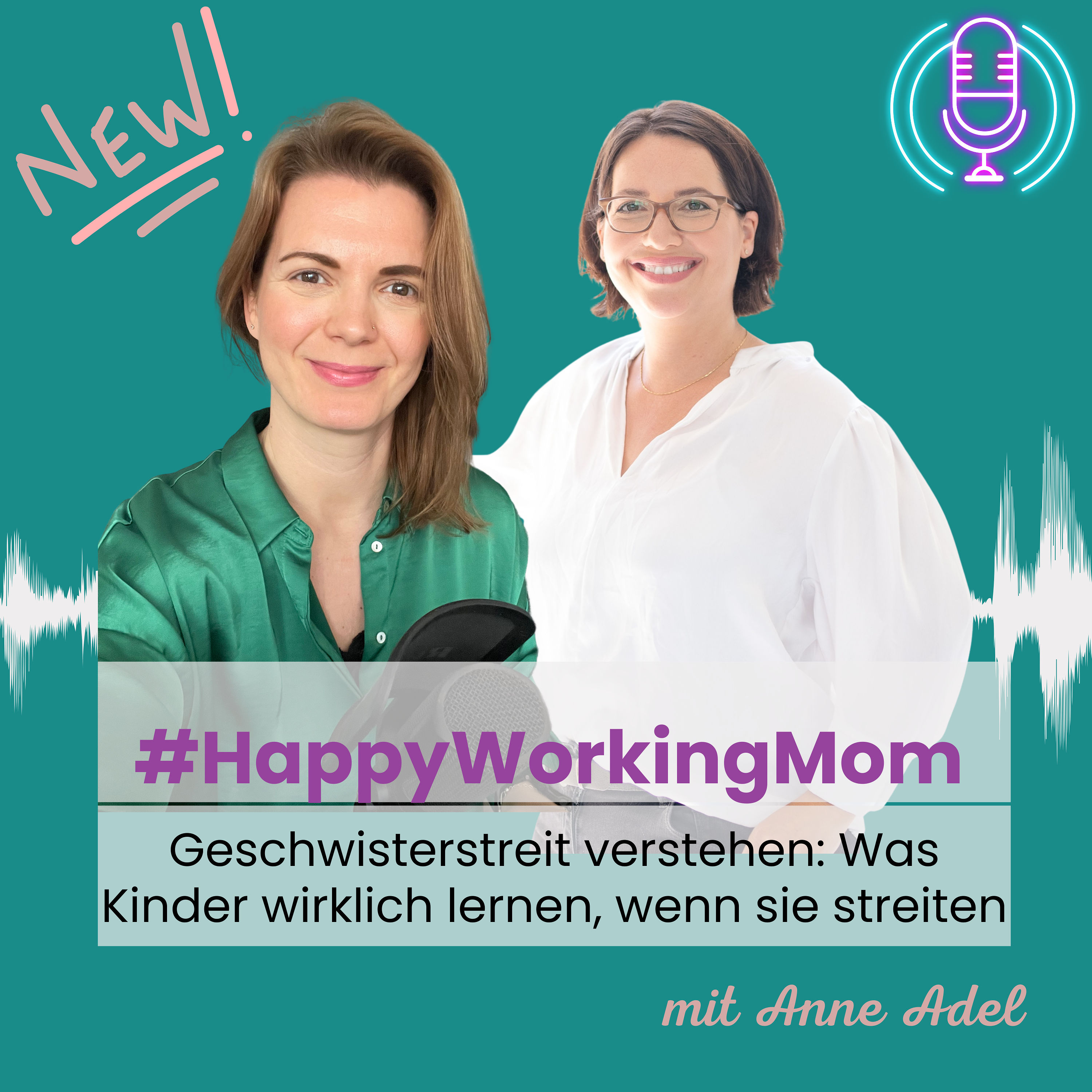 # 280 Geschwisterstreit verstehen: Was Kinder wirklich lernen, wenn sie streiten mit Anne Adel