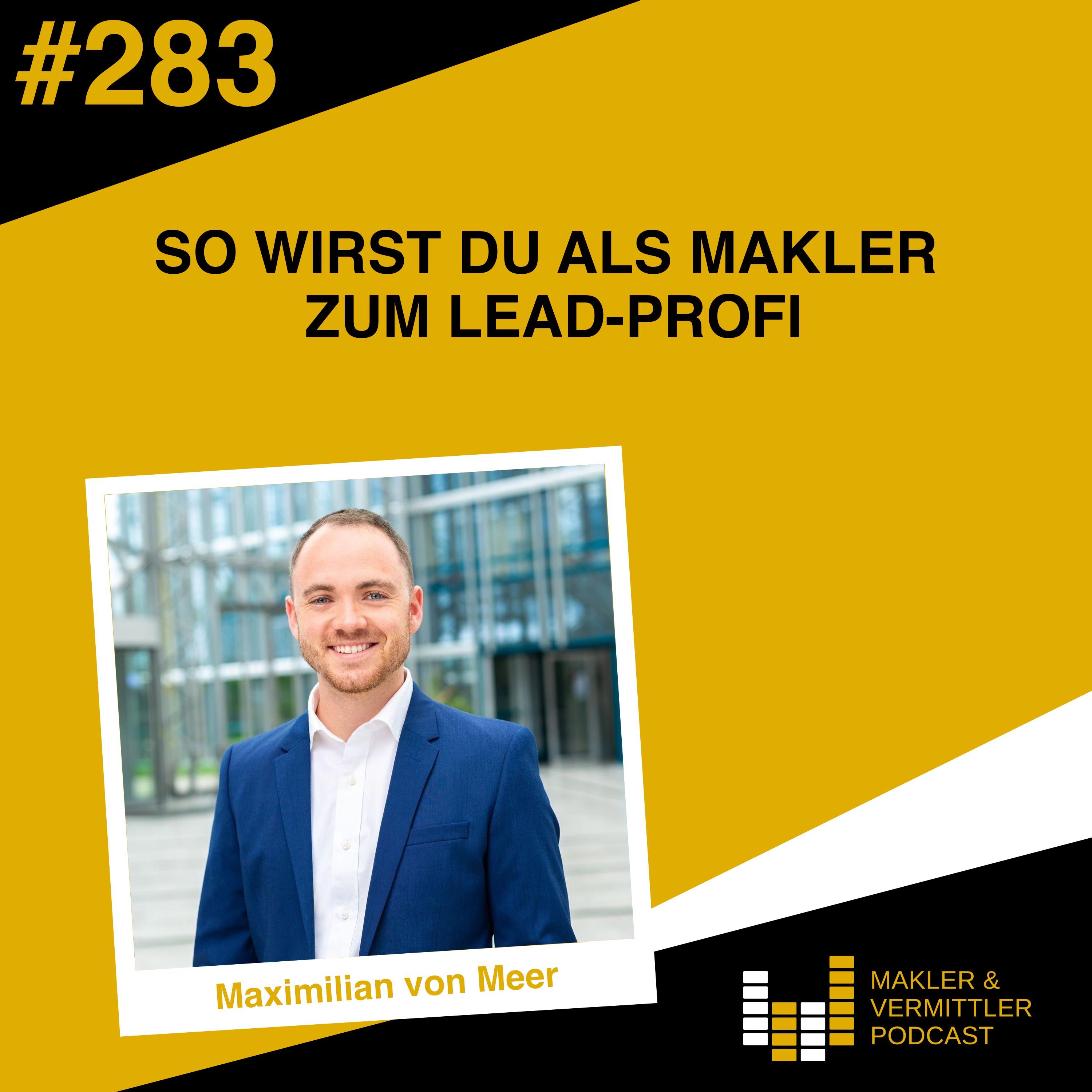 #283 - So wirst du als Makler zum Lead-Profi