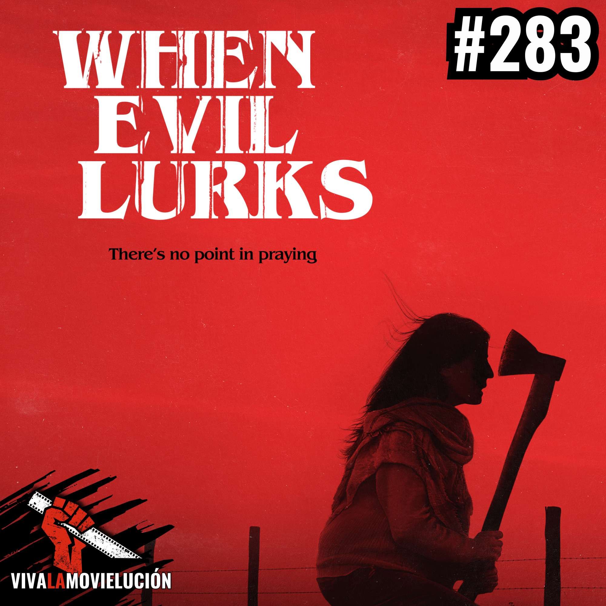 #283 - When Evil Lurks