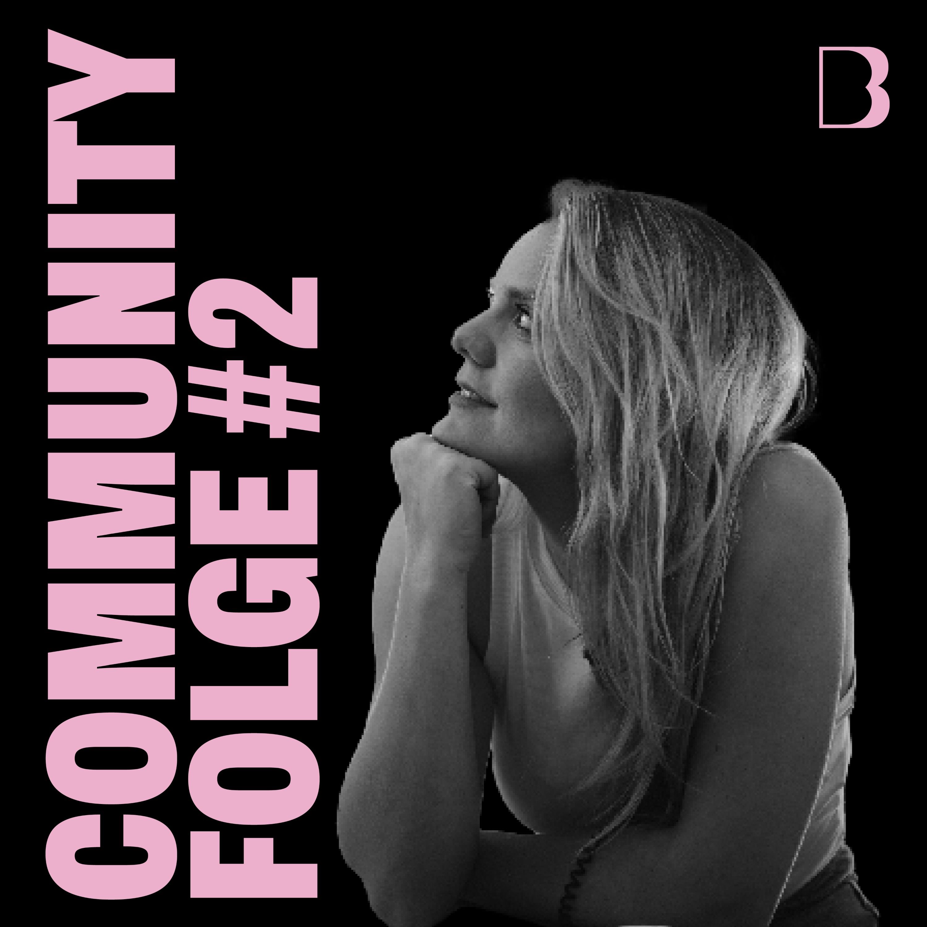 #286 COMMUNITY FOLGE #2 - Zwei Herzen in keiner Brust