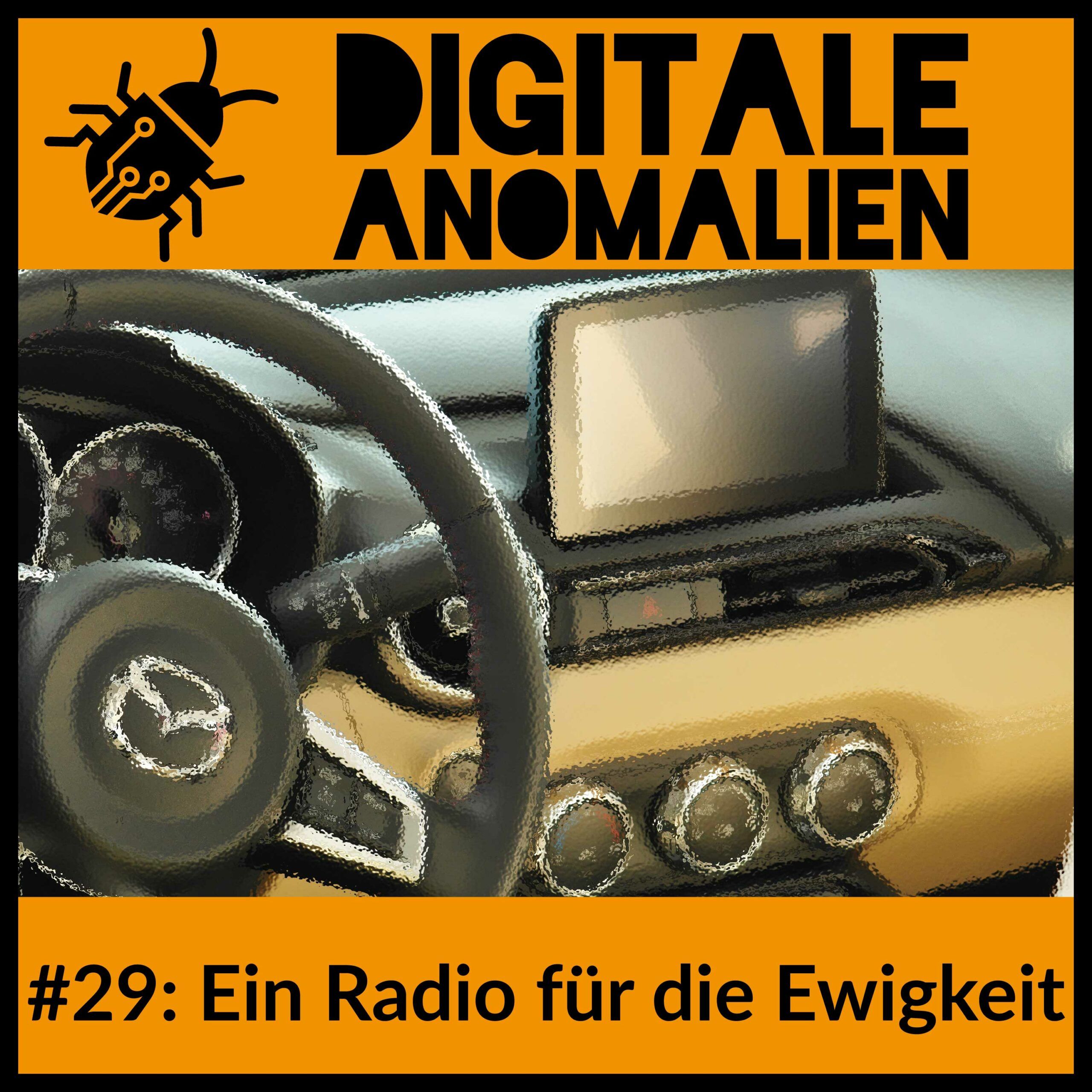 #29: Ein Radio für die Ewigkeit