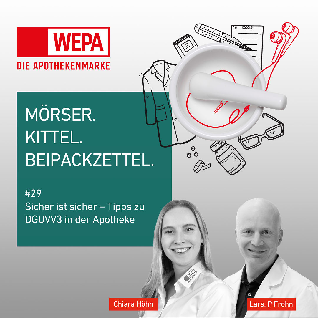 #29 Sicher ist sicher- Praktische Tipps zu DGUVV3 in der Apotheke