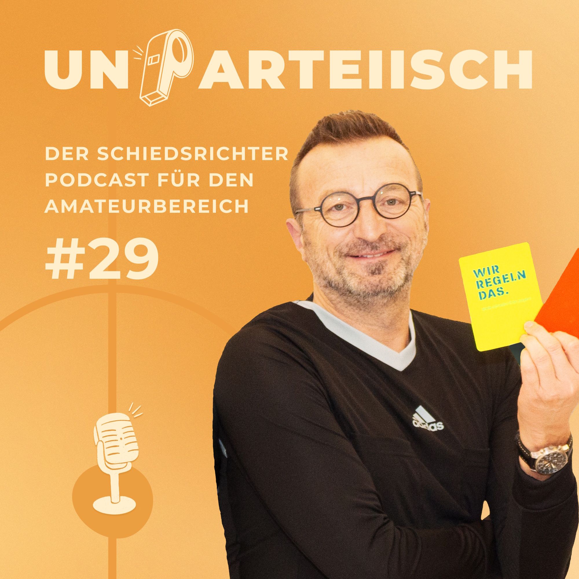 #29 Vereinsabende mit Schiris: Mehr Verständnis, weniger Konflikte - Interview mit Richard Käsmayr