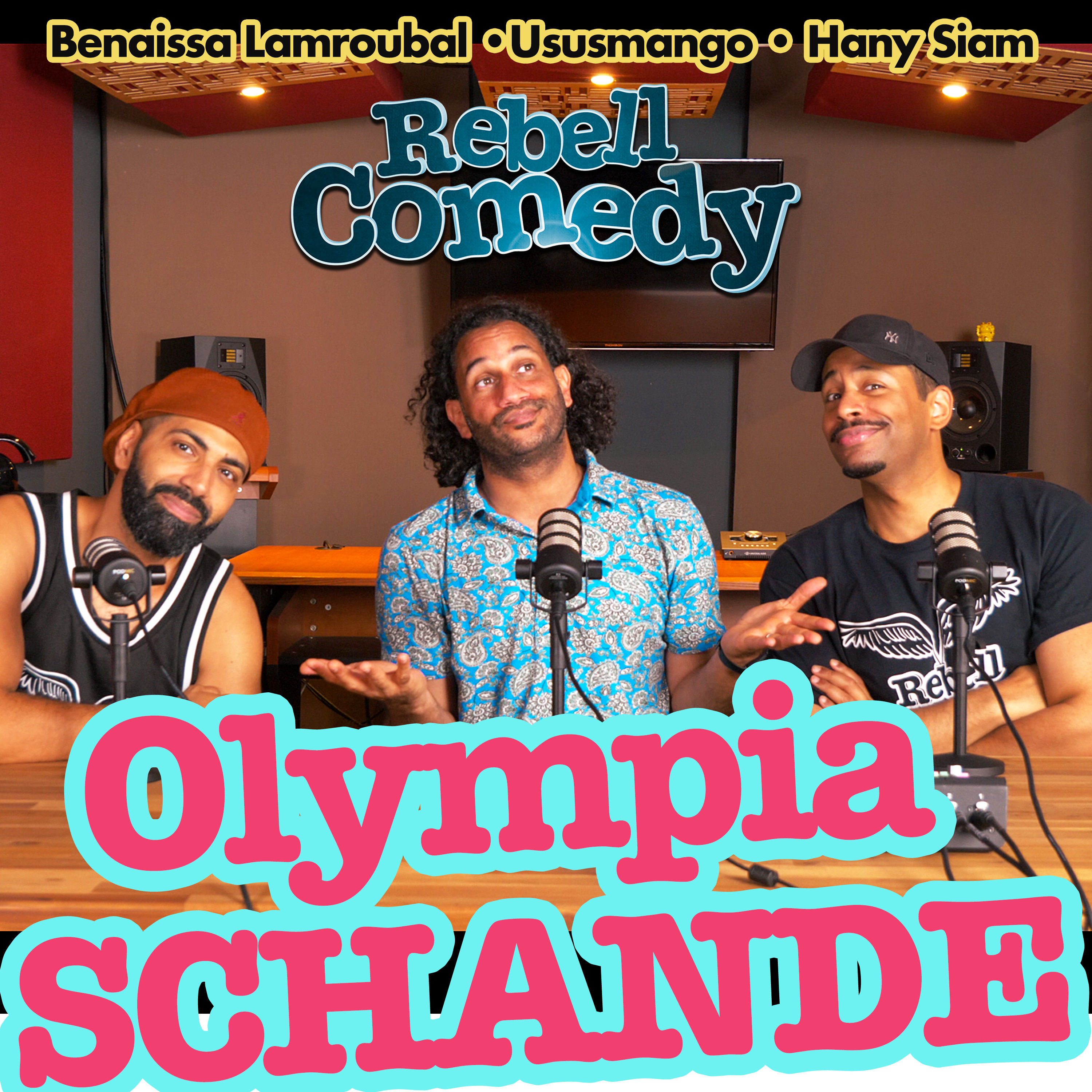 #29 Was ist ein TALAHON? | OLYMPIA | MÄNNER-EGOS | RebellComedy-Podcast mit Benaissa, Ususmango & Hany