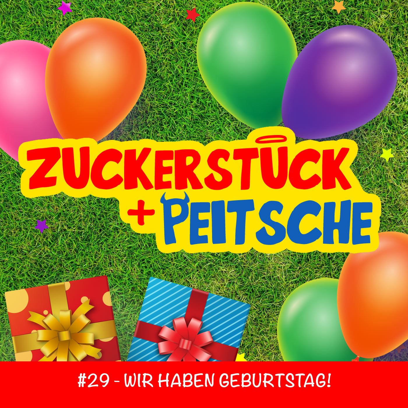 #29 – WIR HABEN GEBURTSTAG!