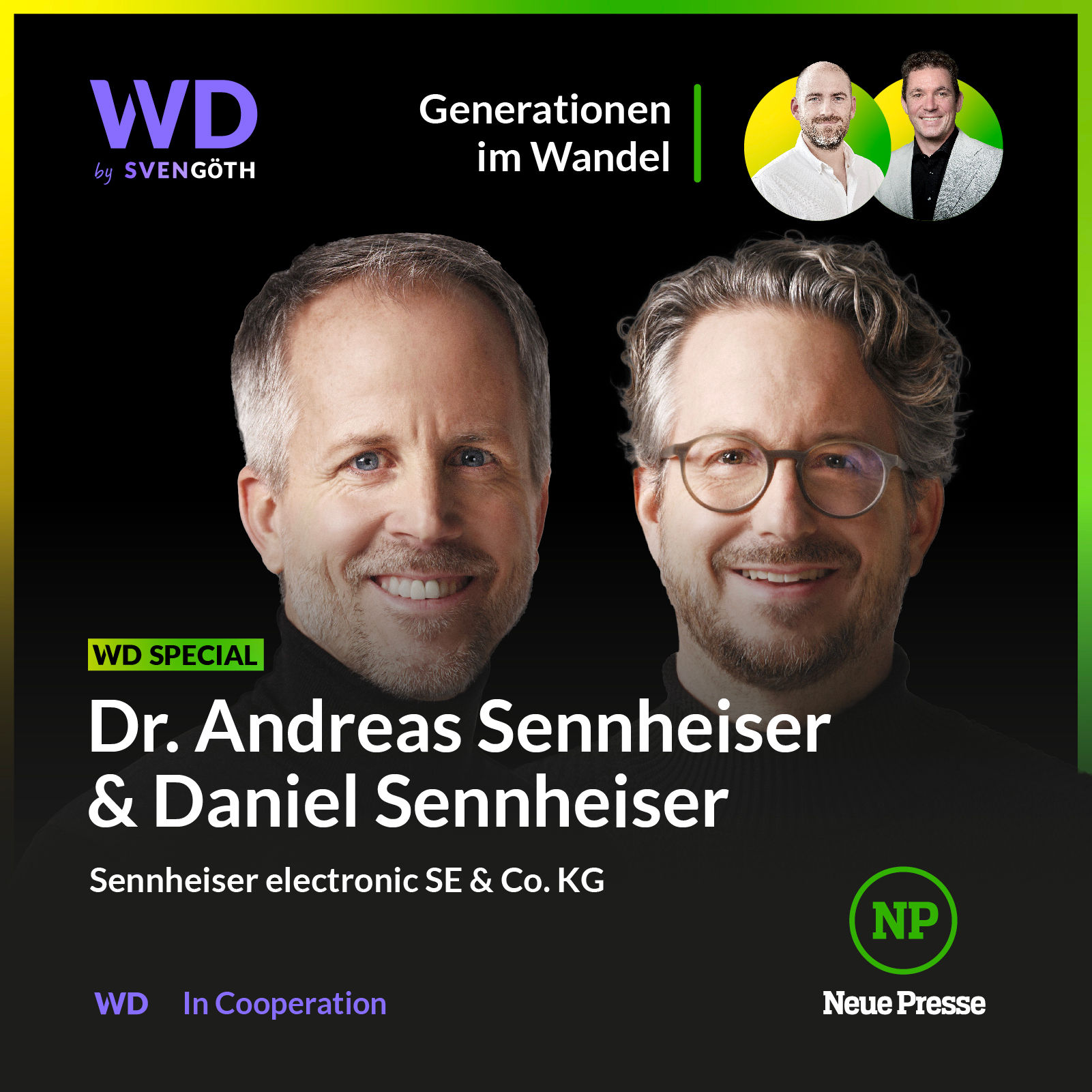 #29 WVD SPECIAL "Generationen im Wandel" x Neue Presse_Im Gespräch mit Dr. Andreas und Daniel Sennheiser