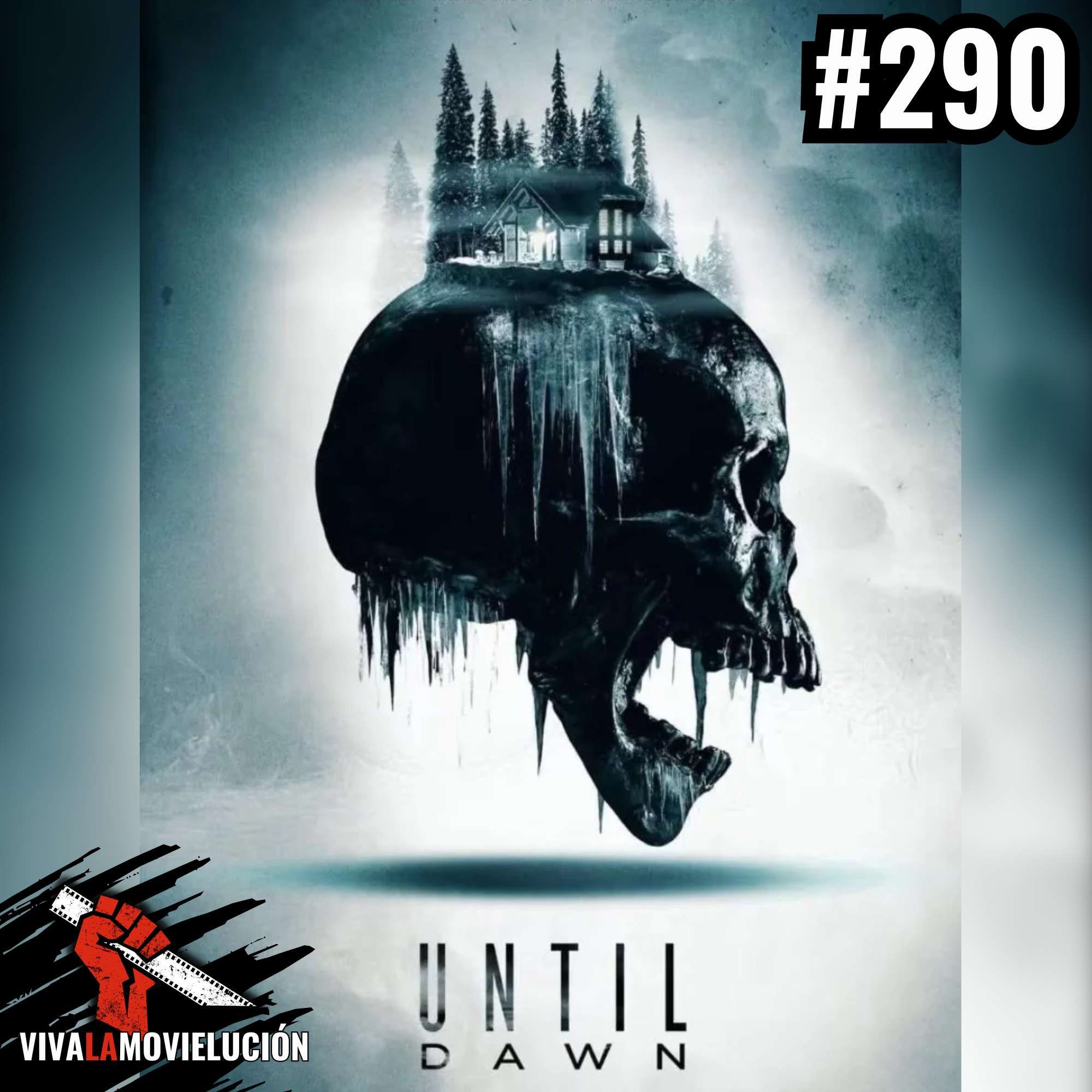 #290 - Until Dawn